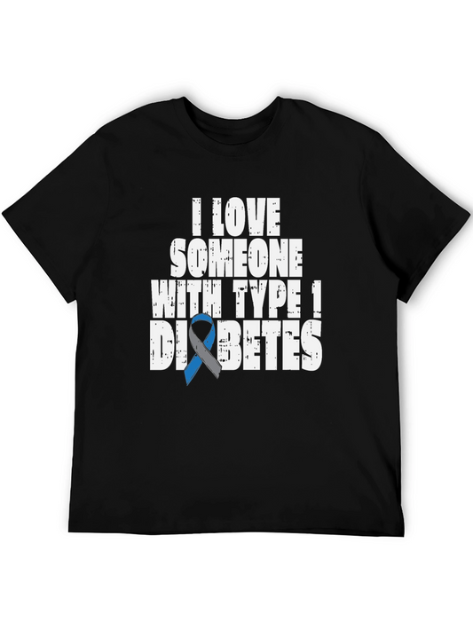 I Love Someone With Type 1 Diabetes T-Shirt