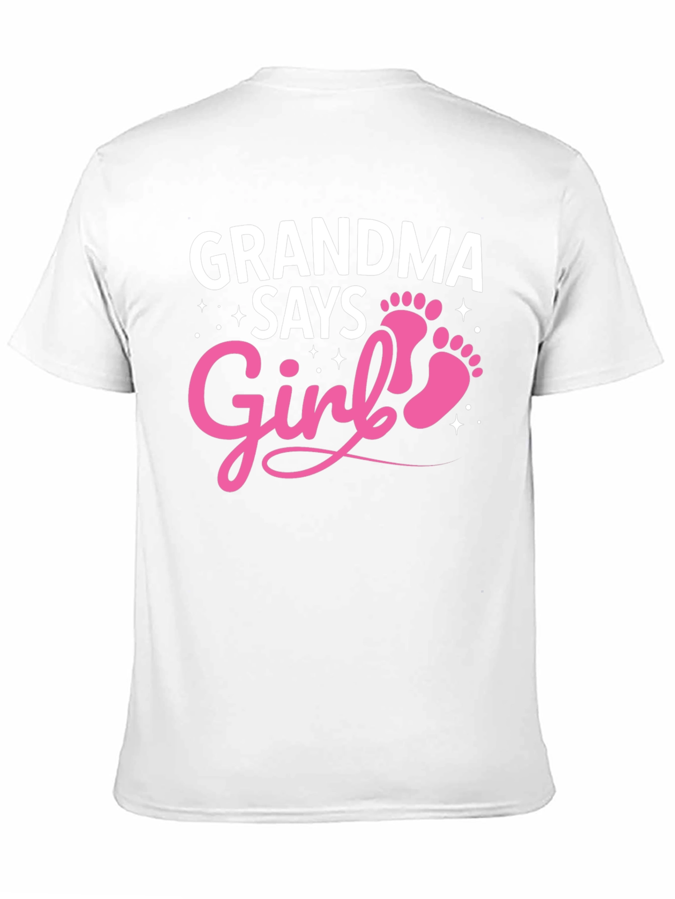 Grandma Says Girl T-Shirt - Baby Shower Gift