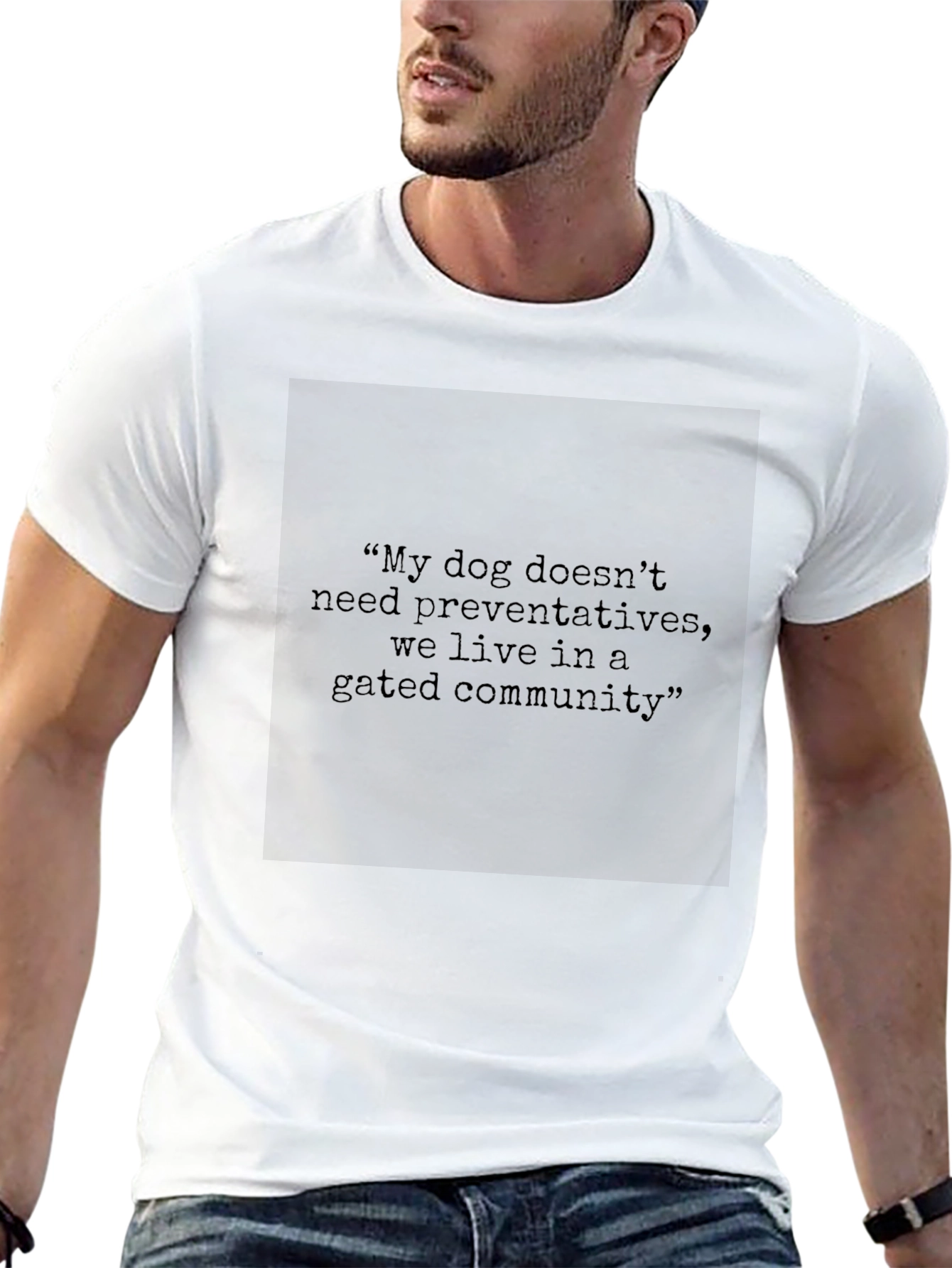 Gated Community Dog Preventative Statement T-Shirt