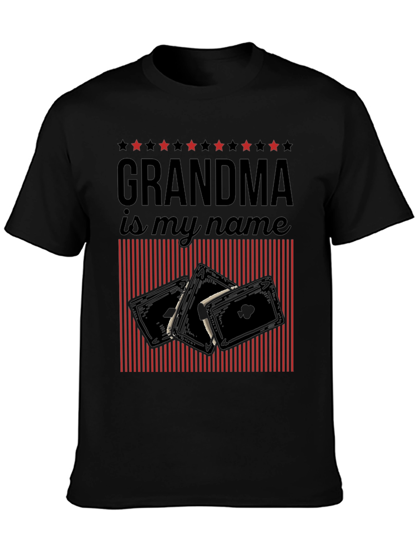 Grandma is My Name T-Shirt