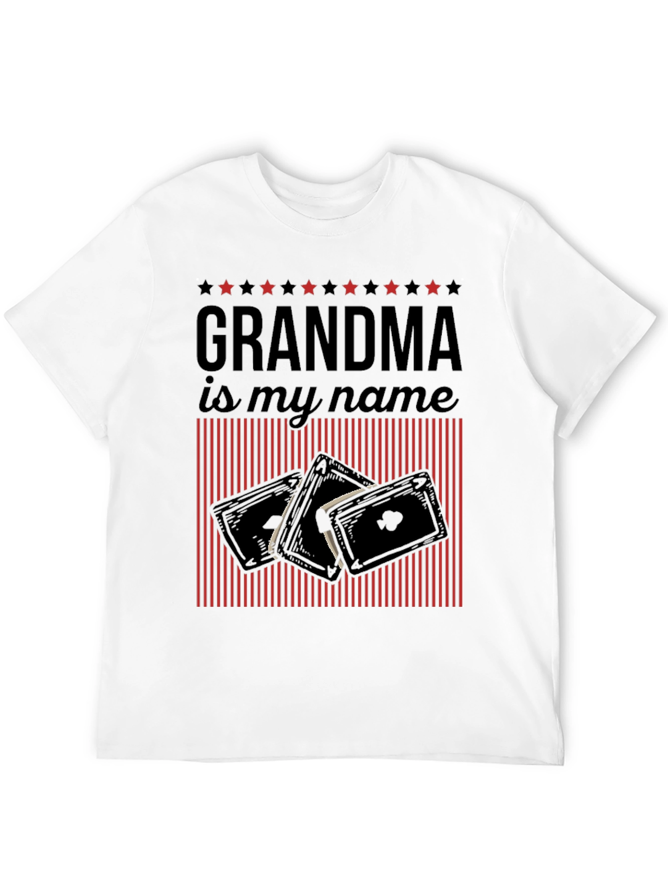 Grandma is My Name T-Shirt
