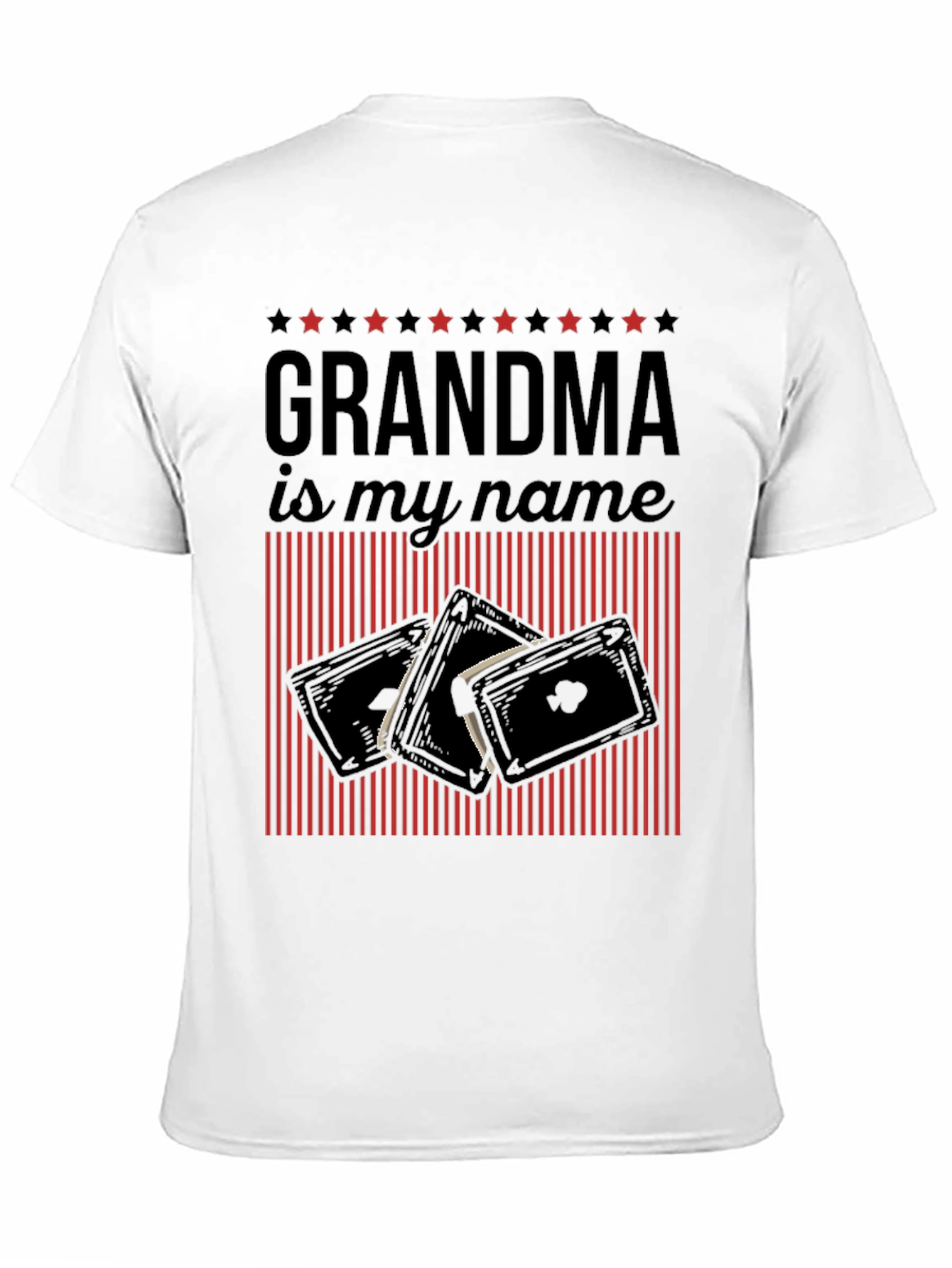 Grandma is My Name T-Shirt