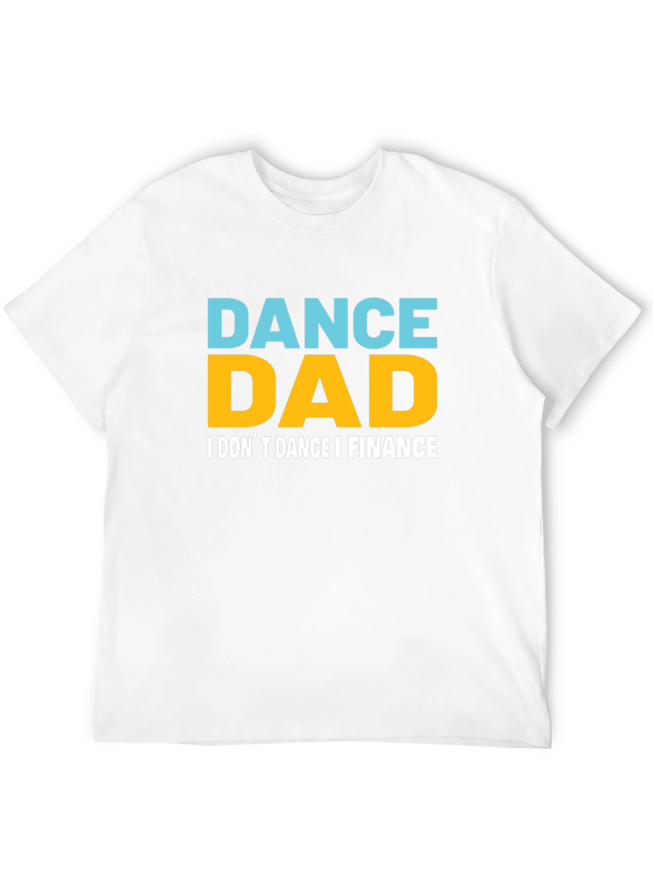 Dance Dad Finance Graphic T-Shirt