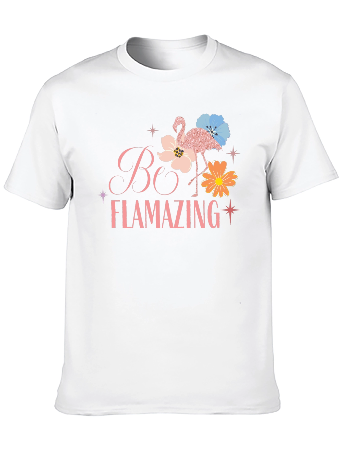Be Flamazing T-Shirt - Fun Flamingo Graphic Tee
