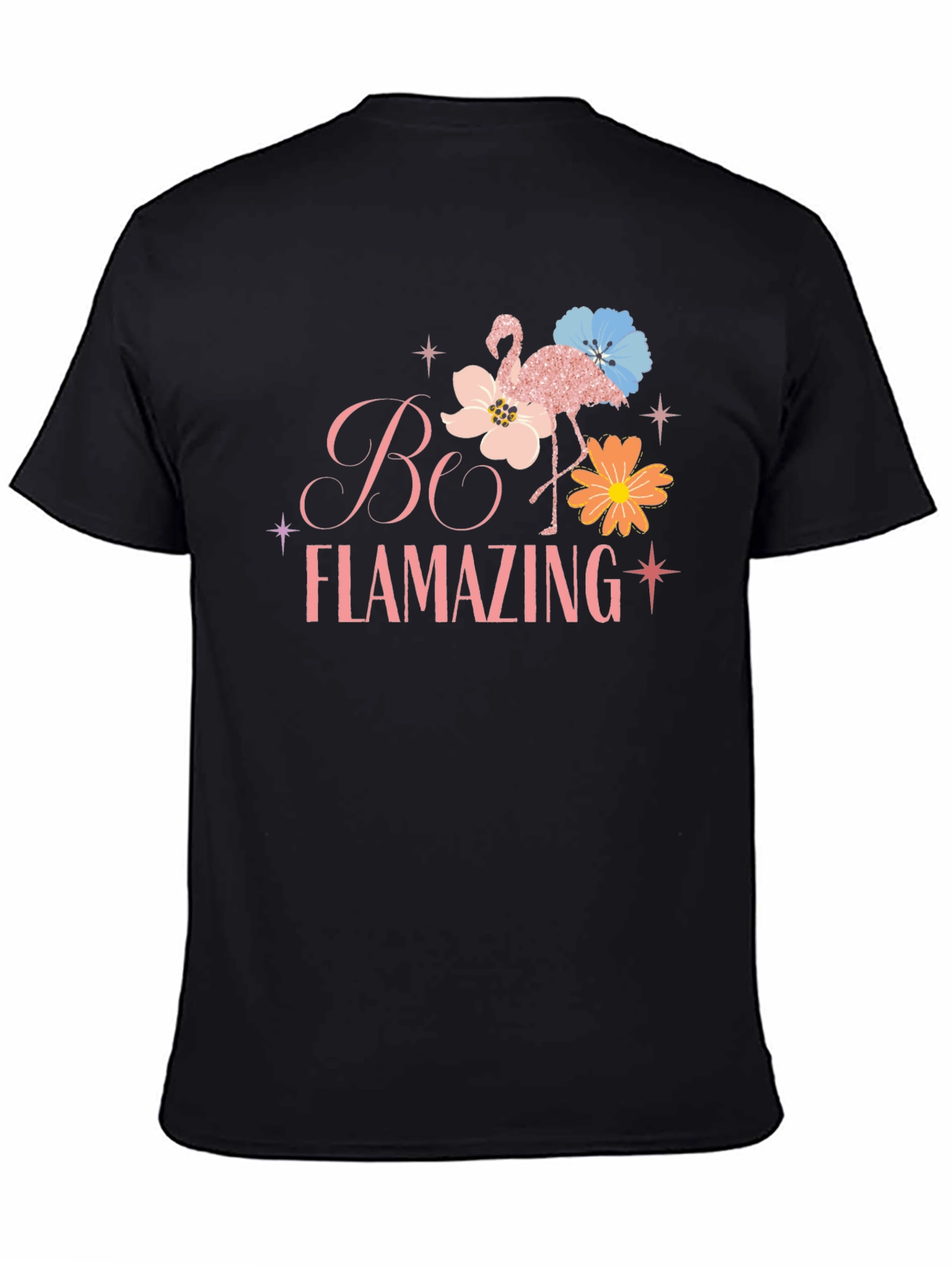 Be Flamazing T-Shirt - Fun Flamingo Graphic Tee