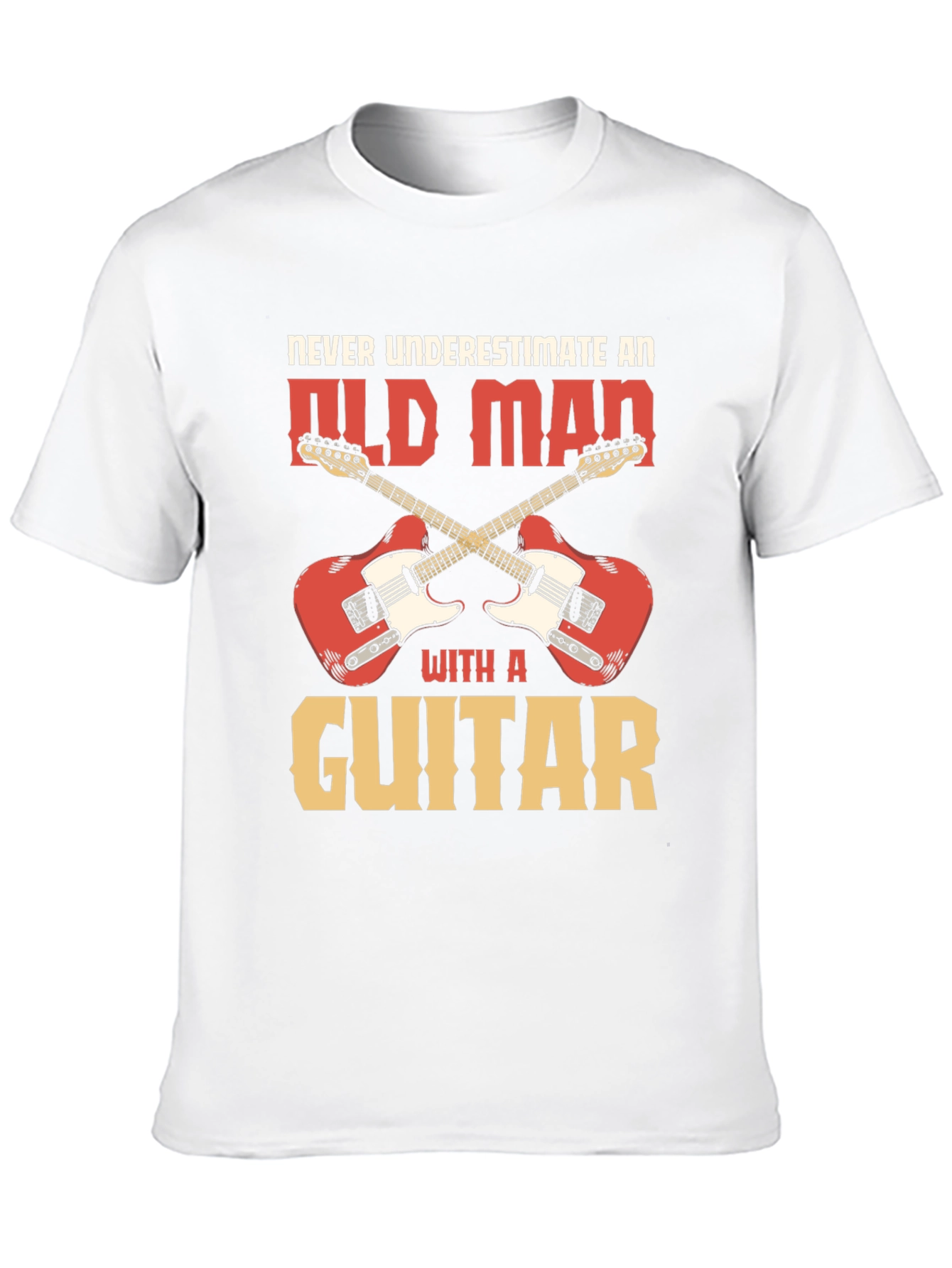 Never Underestimate an Old Man with a Guitar T-Shirt