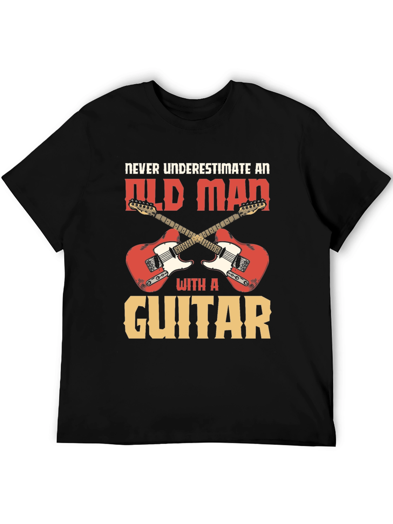Never Underestimate an Old Man with a Guitar T-Shirt