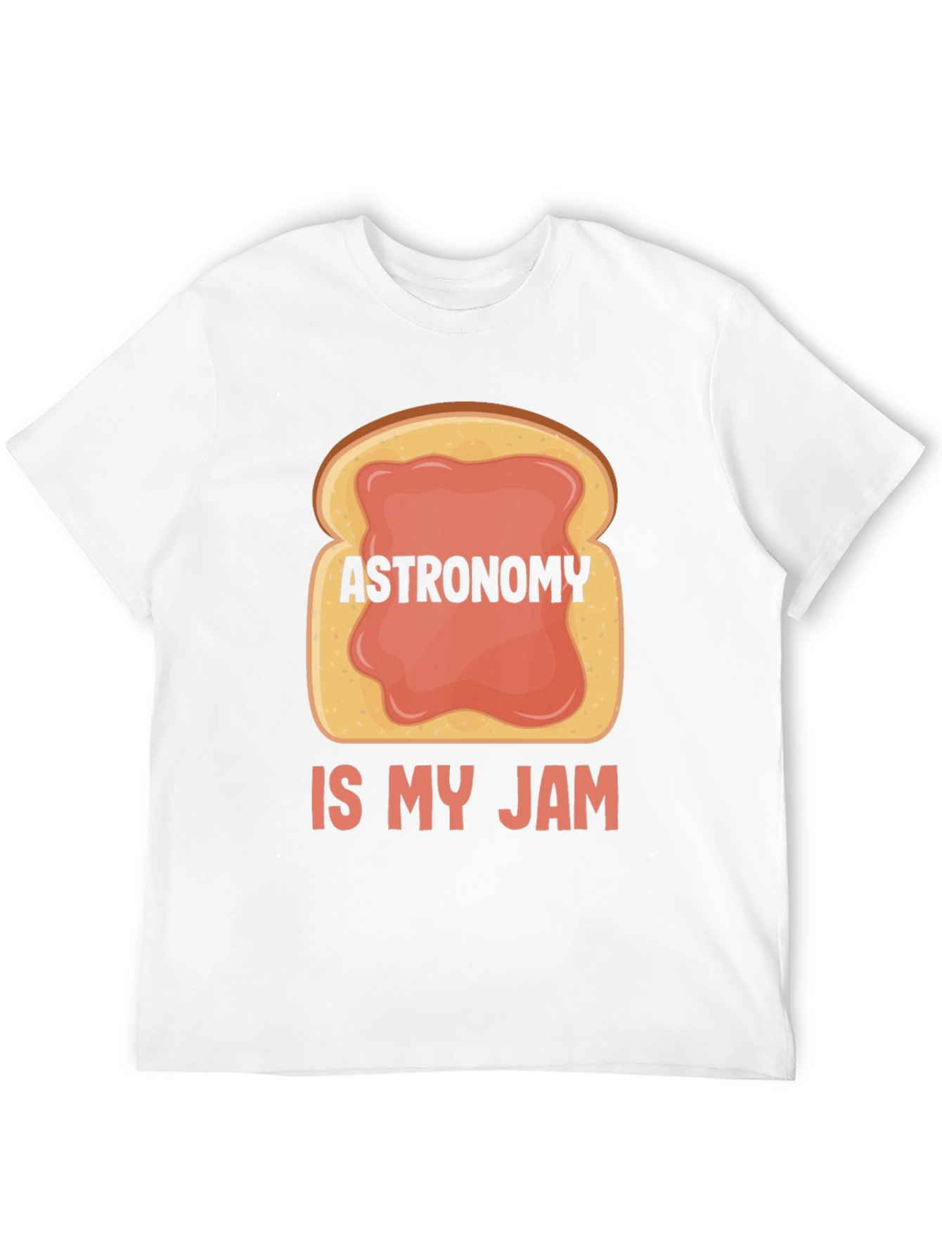 Astronomy Is My Jam T-Shirt Funny Space Science Tee