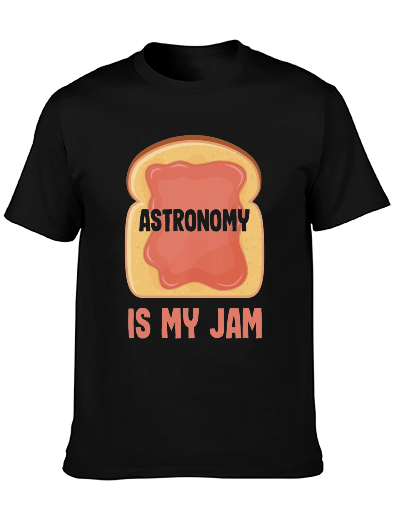 Astronomy Is My Jam T-Shirt Funny Space Science Tee