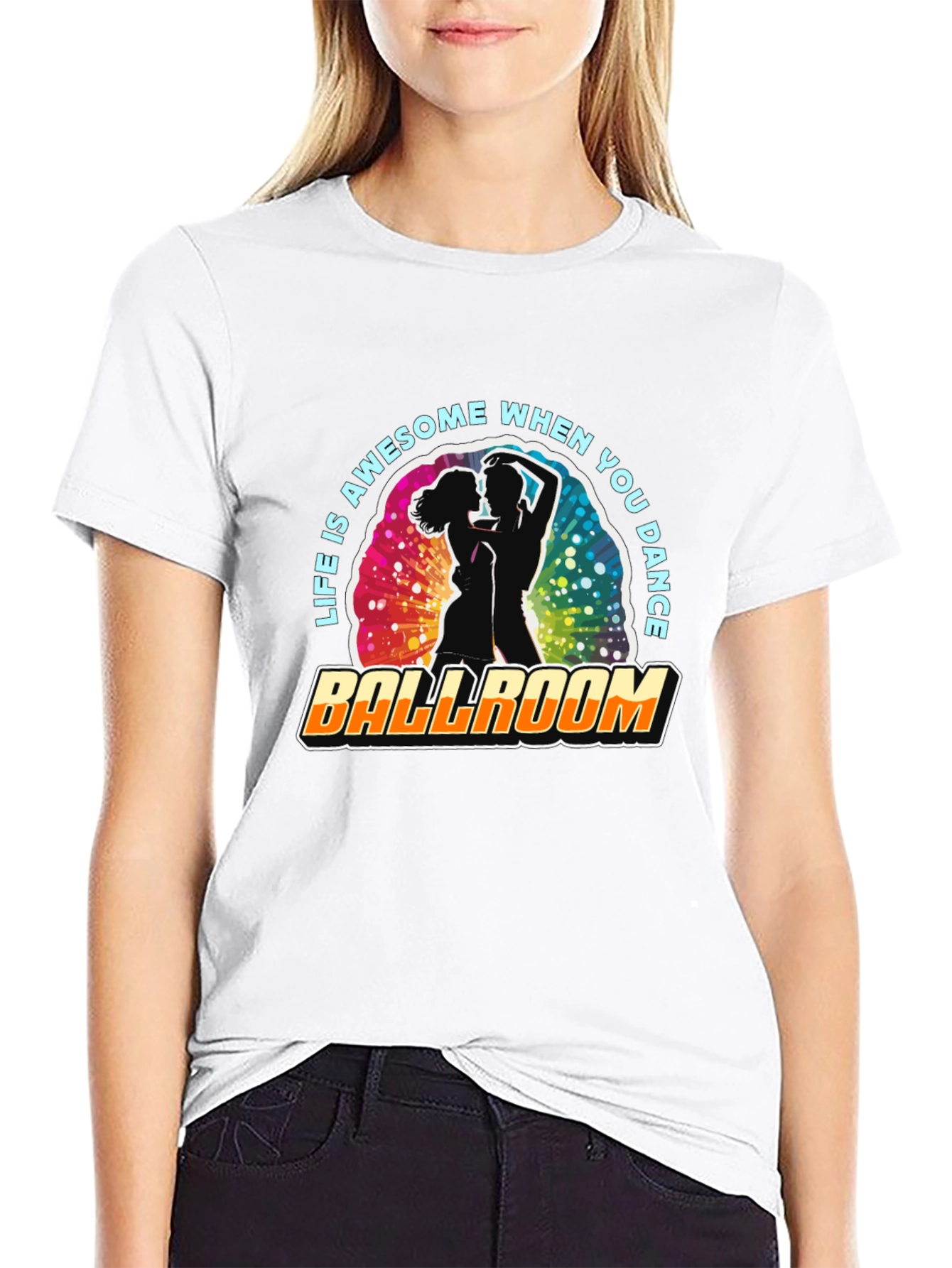 Ballroom Dance T-Shirt - Life is Awesome!