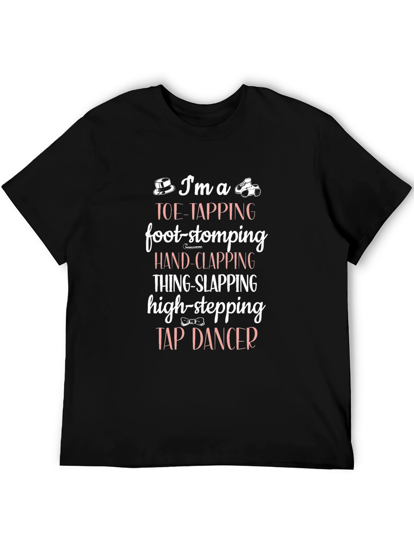 Tap Dancer T-Shirt: Toe-Tapping Foot-Stomping Fun!