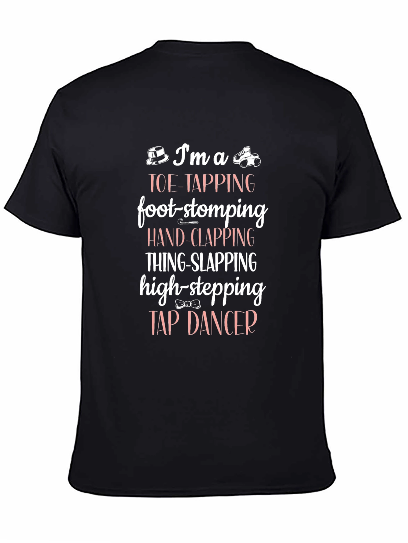 Tap Dancer T-Shirt: Toe-Tapping Foot-Stomping Fun!