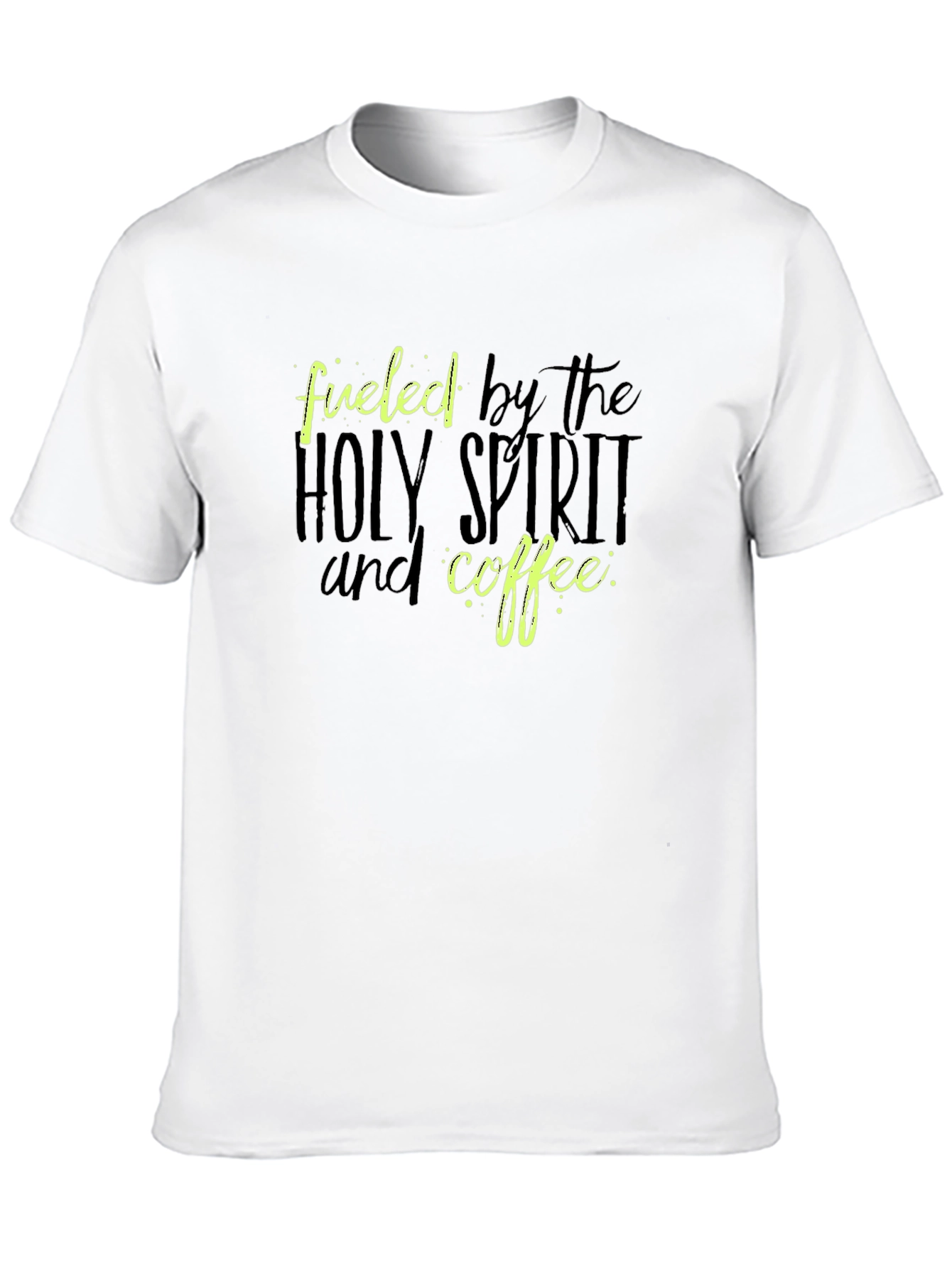 Fueled by Holy Spirit and Coffee Black Tee