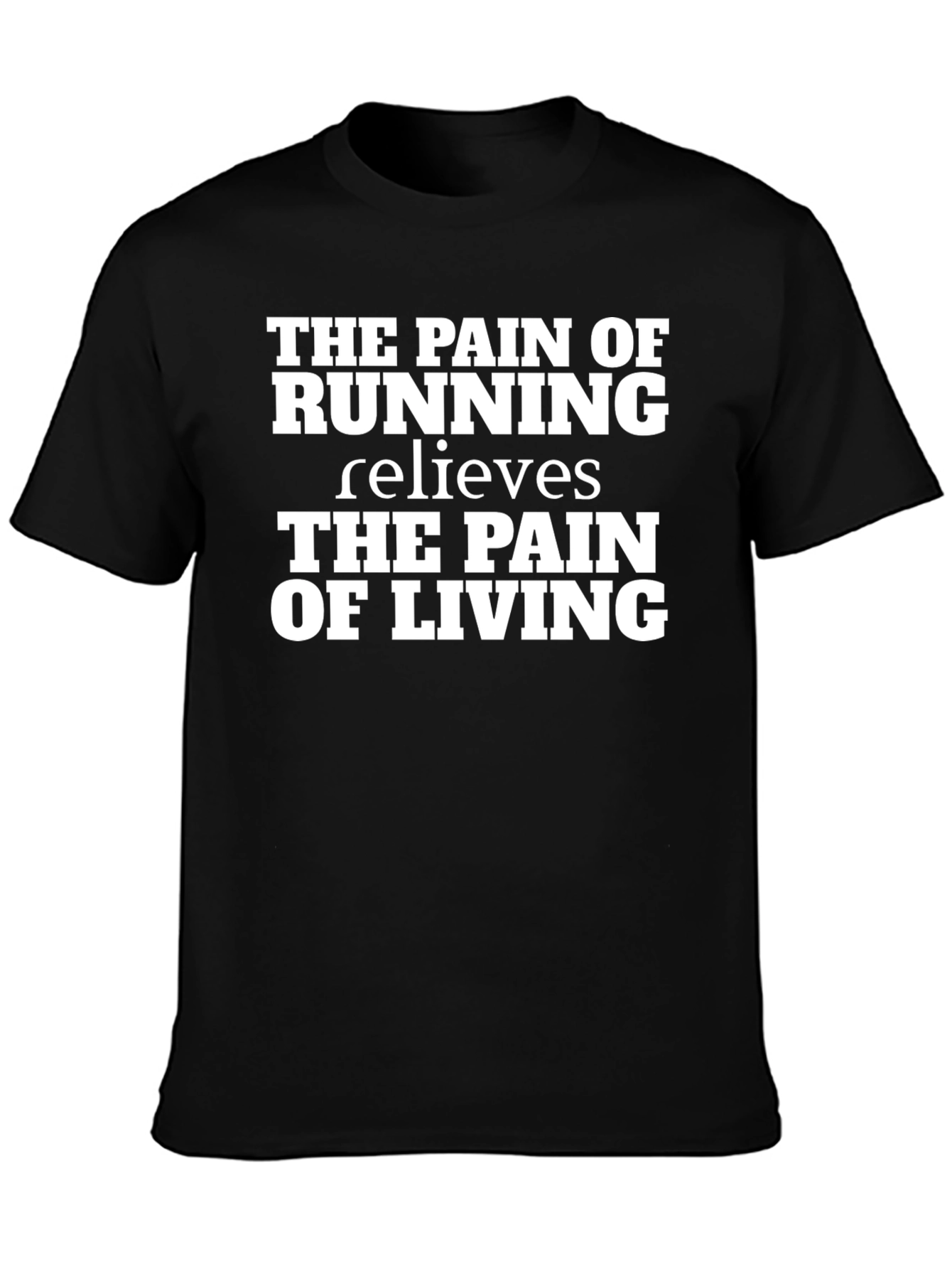 Pain of Running Funny T-Shirt