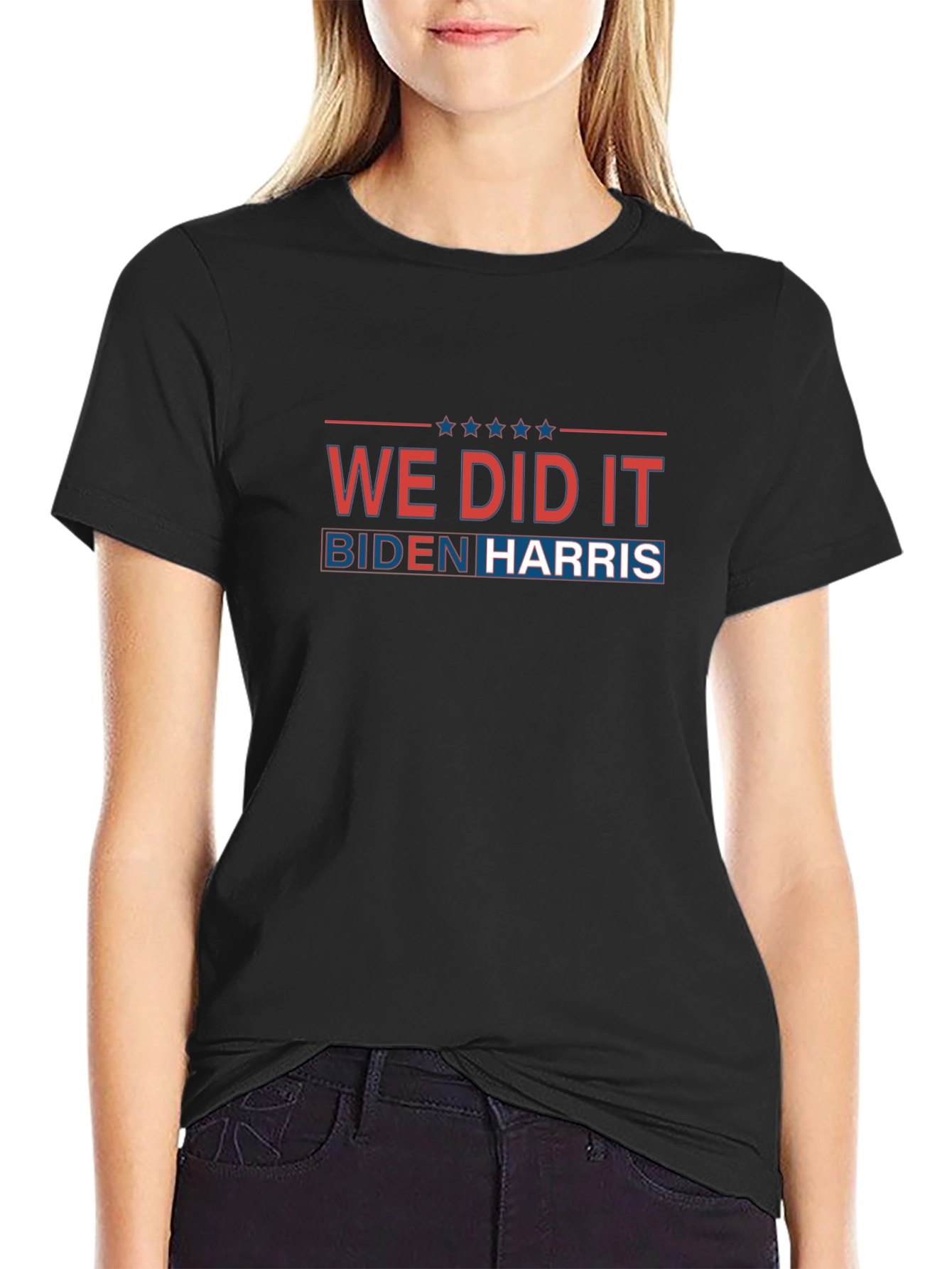 We Did It Biden Harris T-Shirt