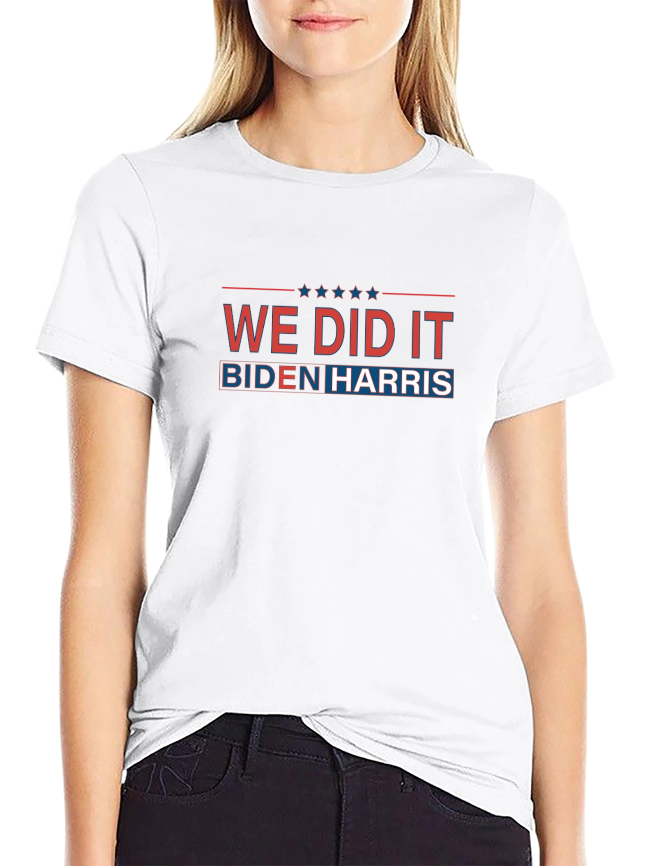 We Did It Biden Harris T-Shirt