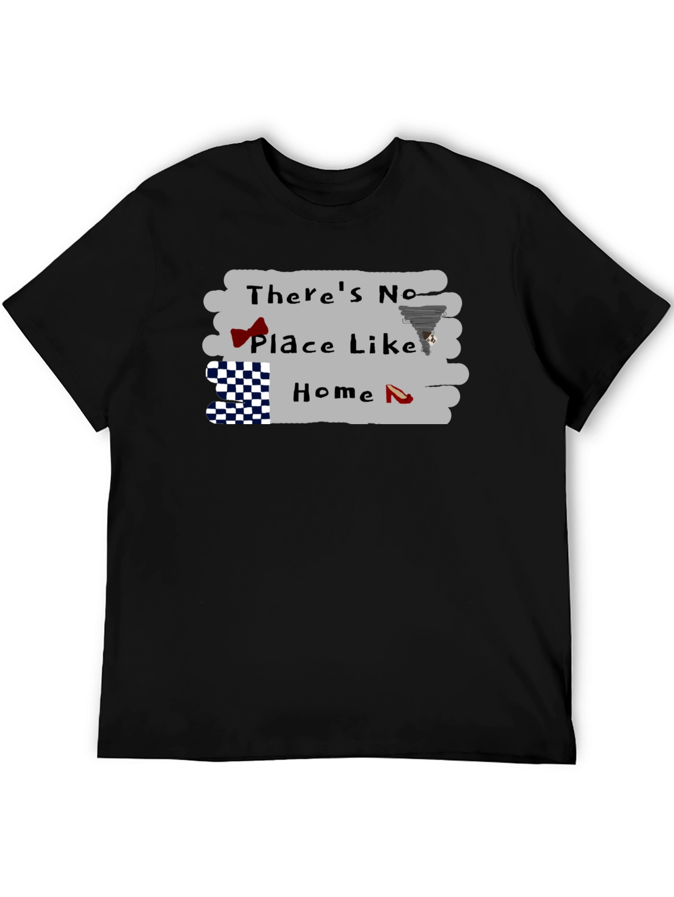 Theres No Place Like Home Wizard of Oz T-Shirt
