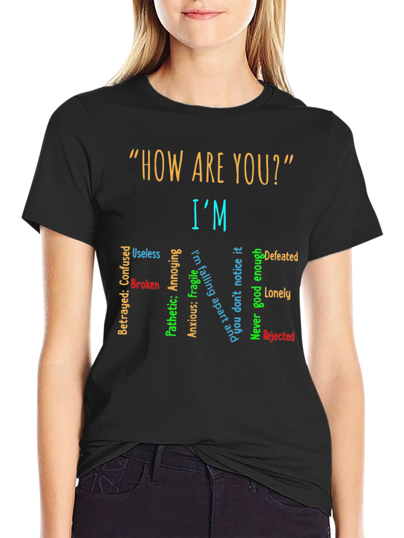Im Fine T-Shirt: Emotionally Honest Tee