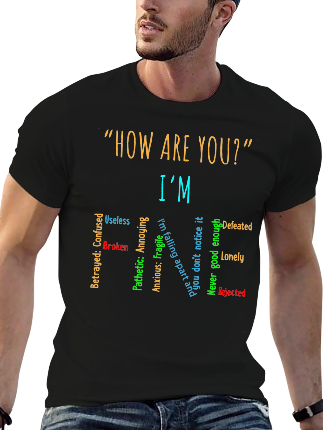 Im Fine T-Shirt: Emotionally Honest Tee
