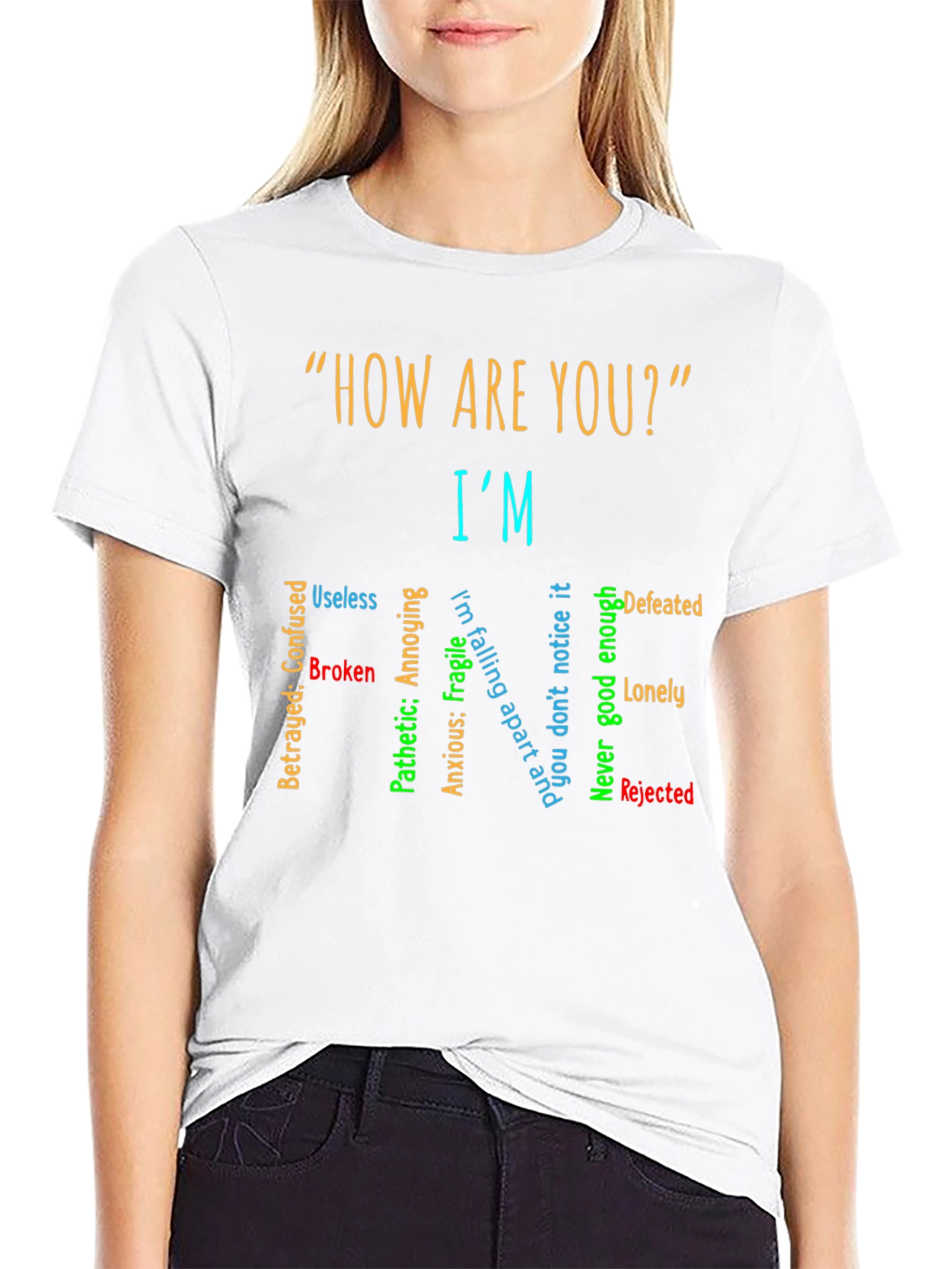 Im Fine T-Shirt: Emotionally Honest Tee