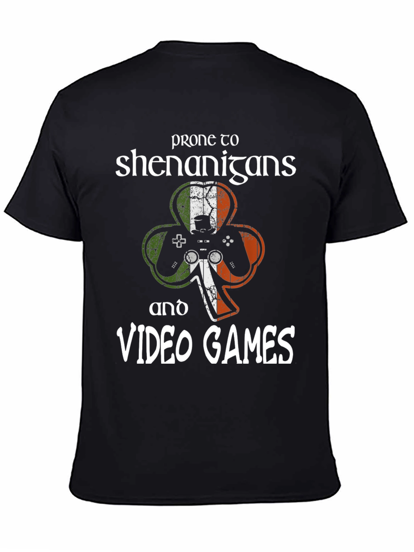 Prone to Shenanigans & Video Games Irish Gamer T-Shirt