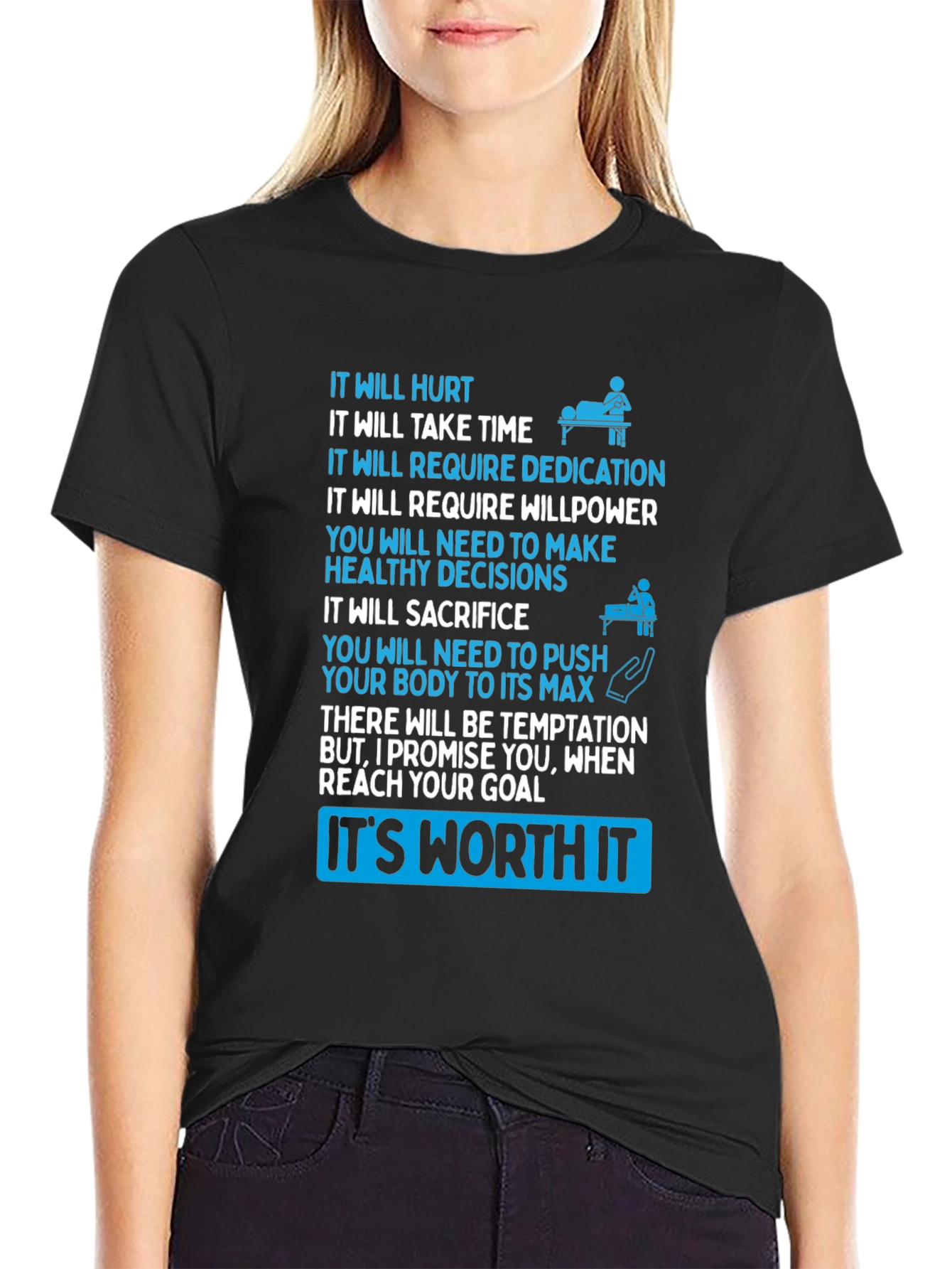Motivational T-Shirt: Its Worth It