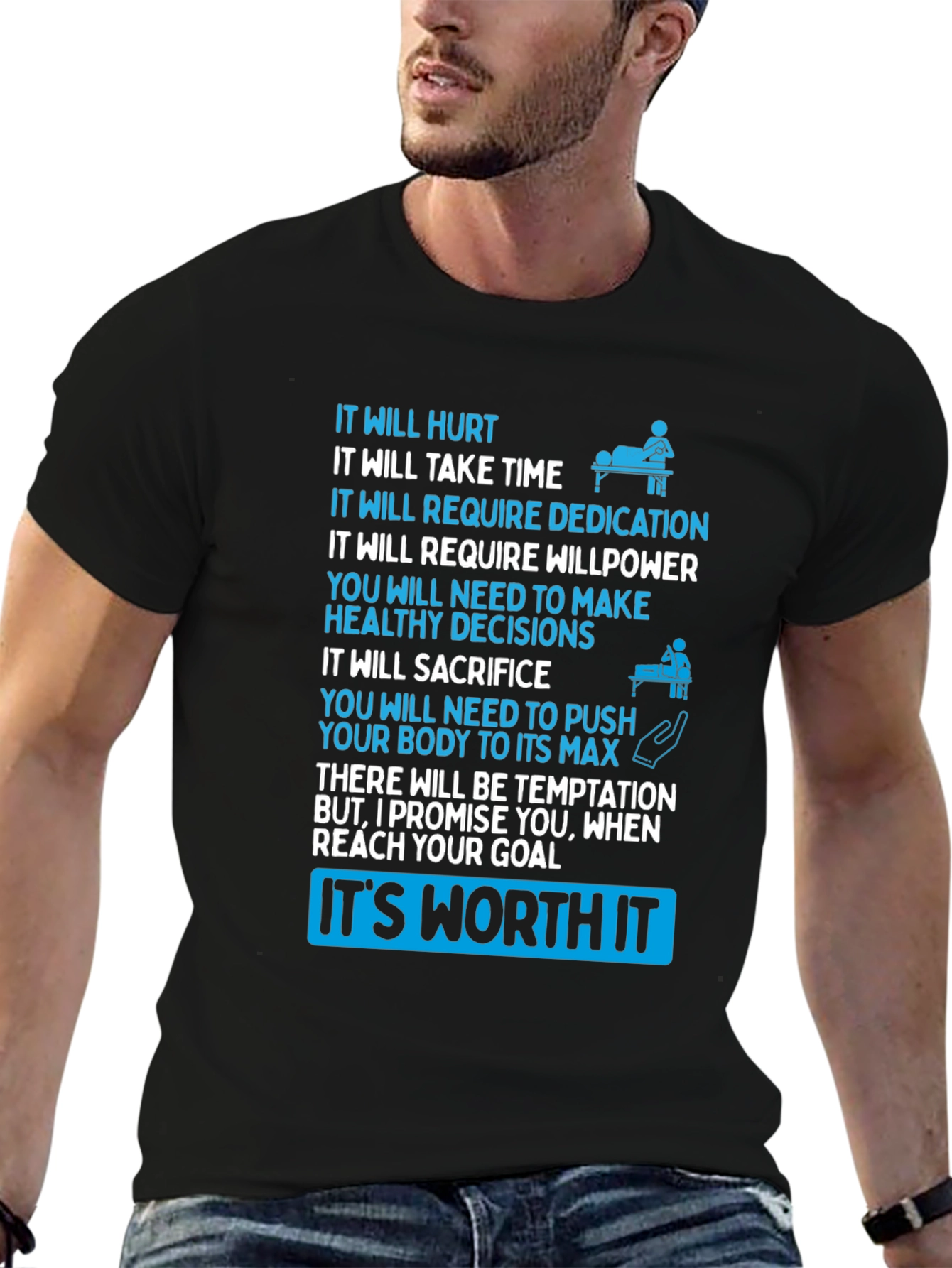 Motivational T-Shirt: Its Worth It