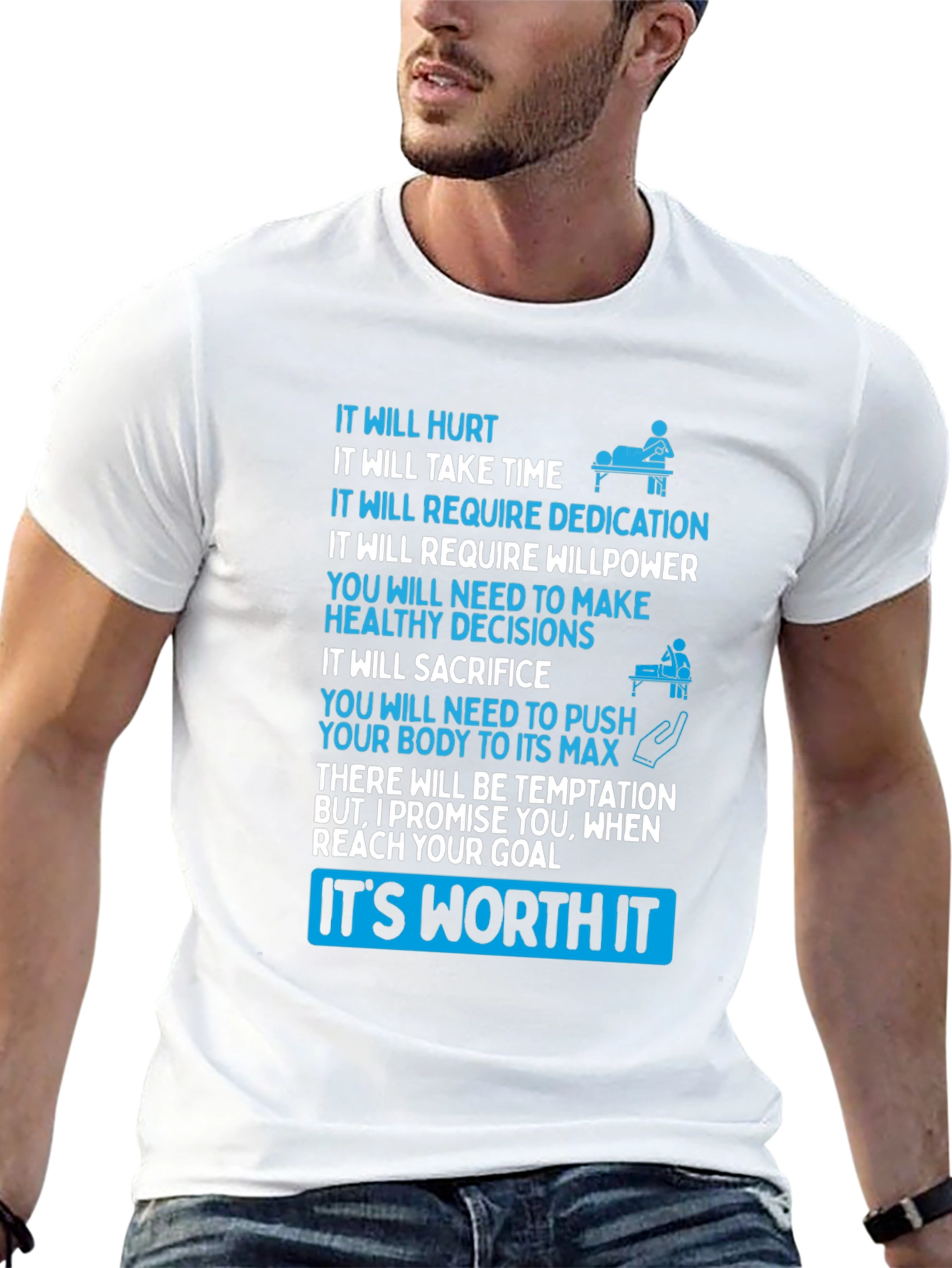 Motivational T-Shirt: Its Worth It