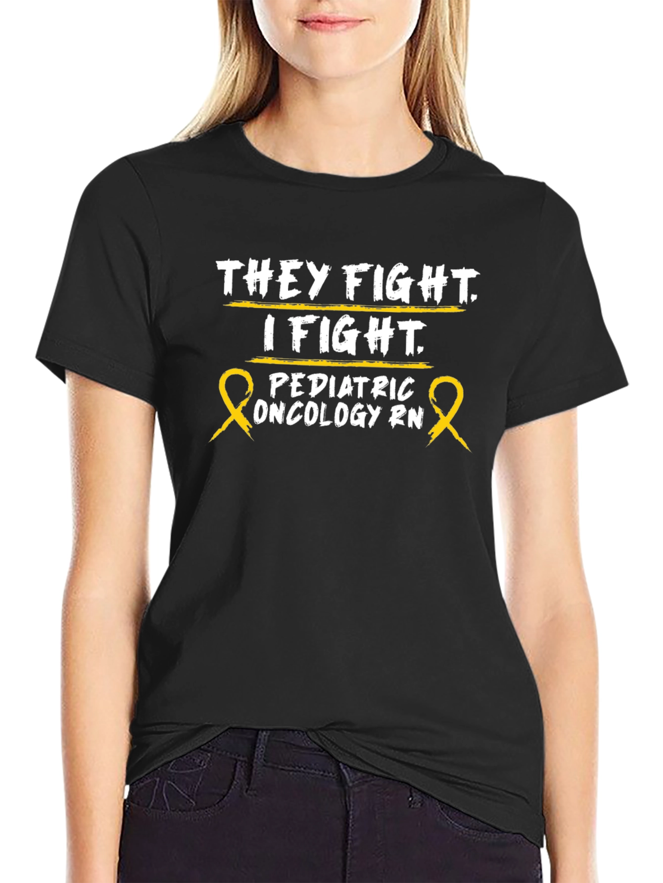 Pediatric Oncology RN T-Shirt - They Fight I Fight