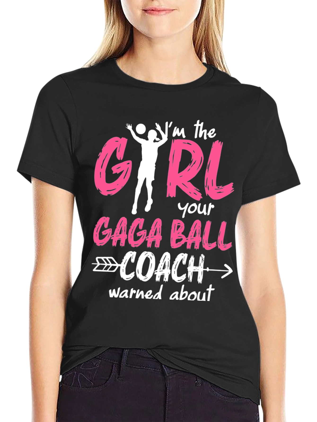Im the GIRL Gaga Ball Coach T-Shirt