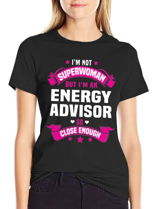 Energy Advisor Superwoman T-Shirt