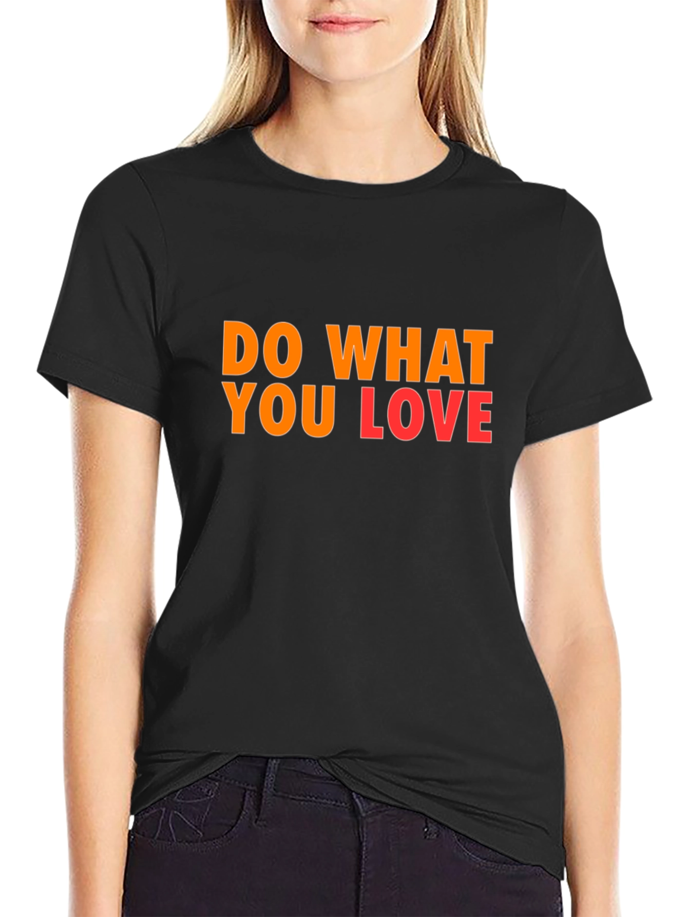 Do What You Love Black T-Shirt