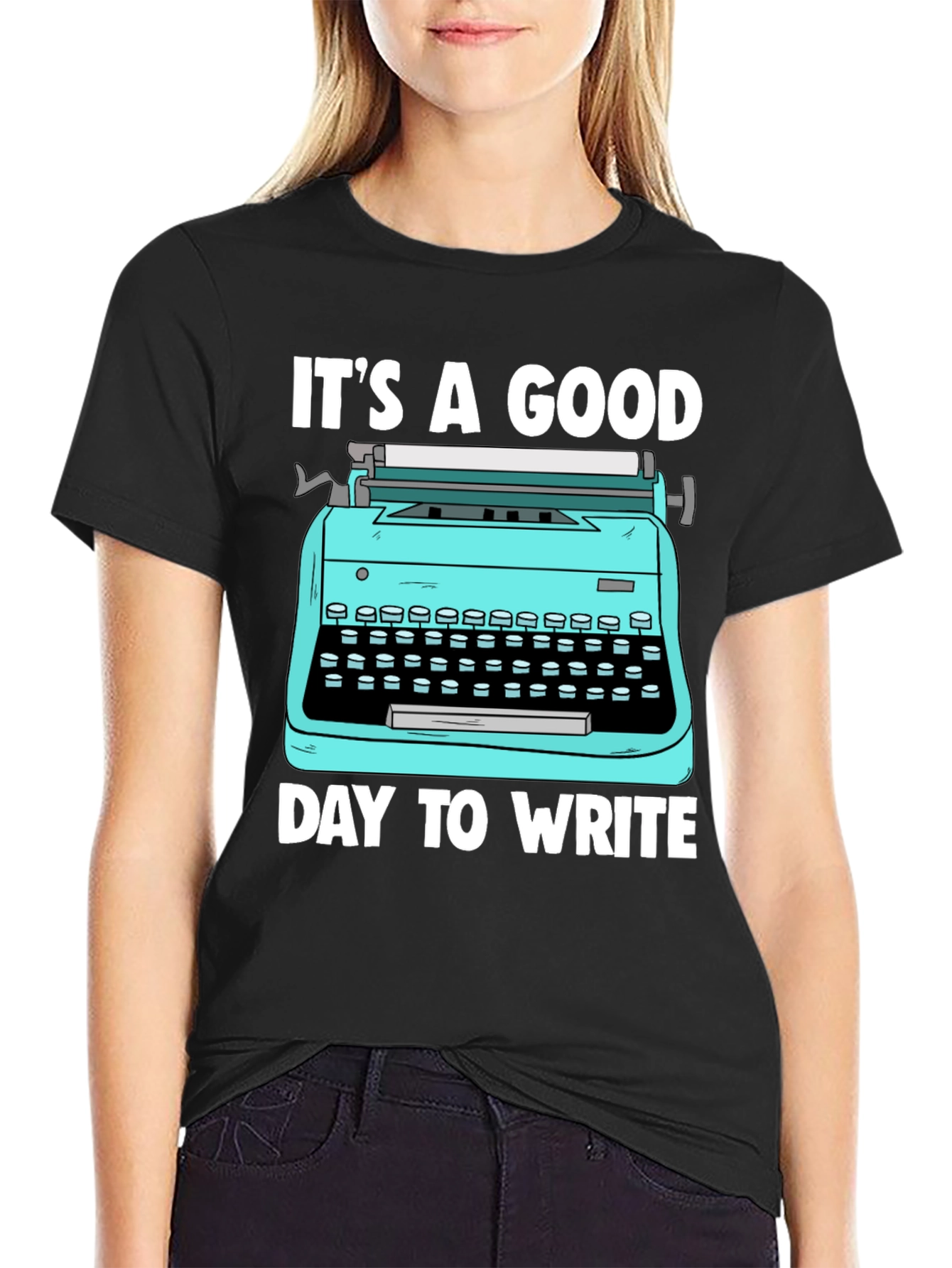 Its a Good Day to Write T-Shirt