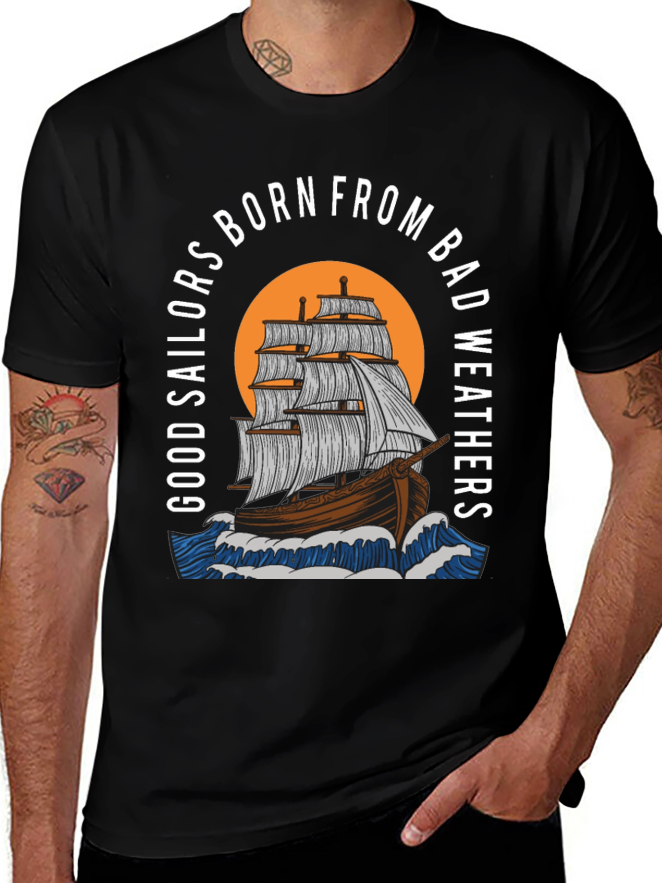 Sailors Born From Bad Weathers Graphic T-Shirt