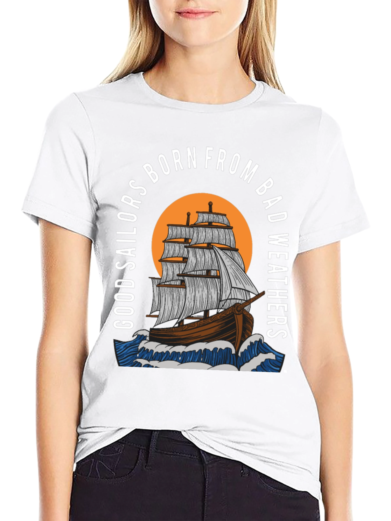 Sailors Born From Bad Weathers Graphic T-Shirt