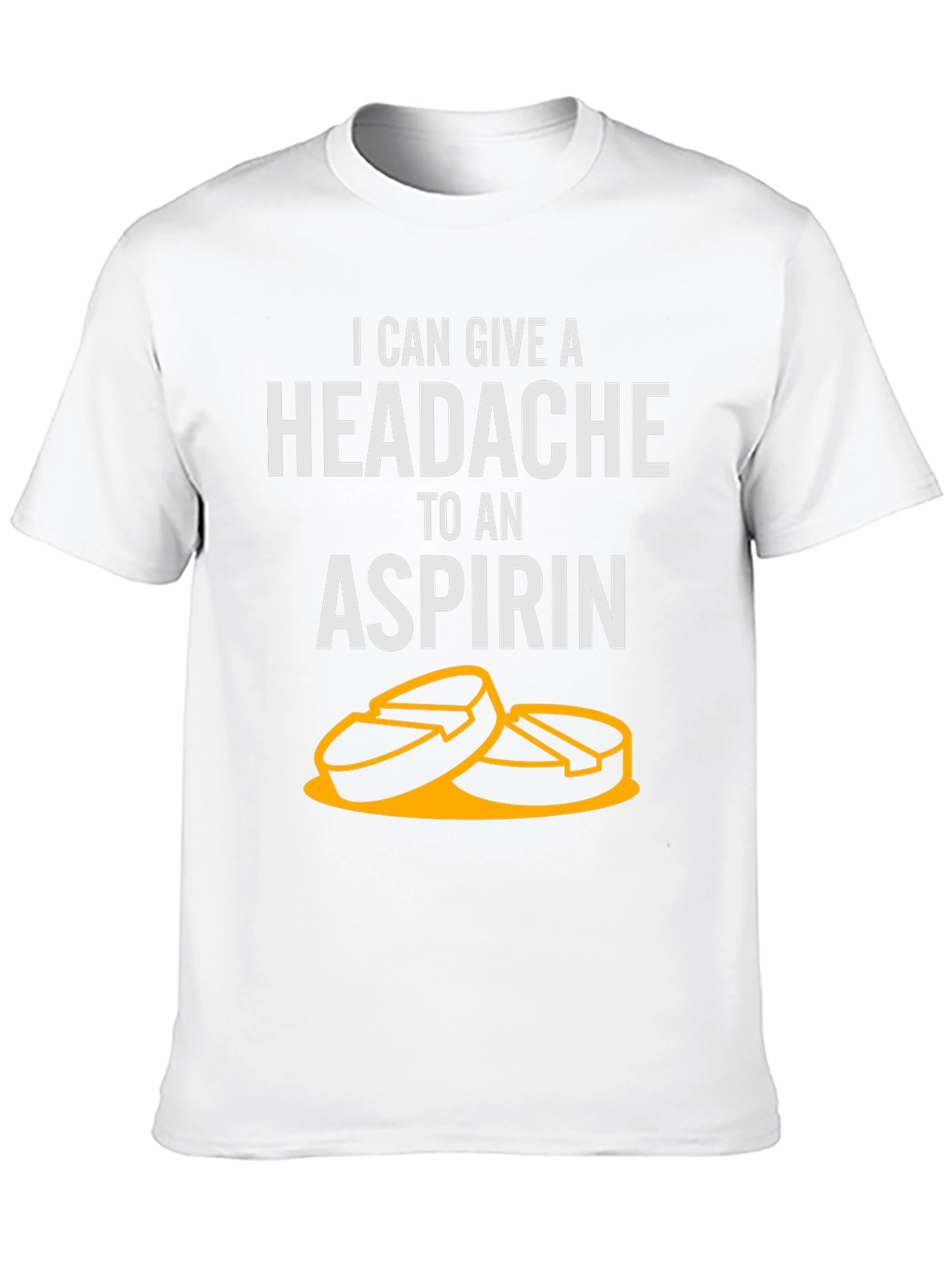 Funny Headache Aspirin T-Shirt