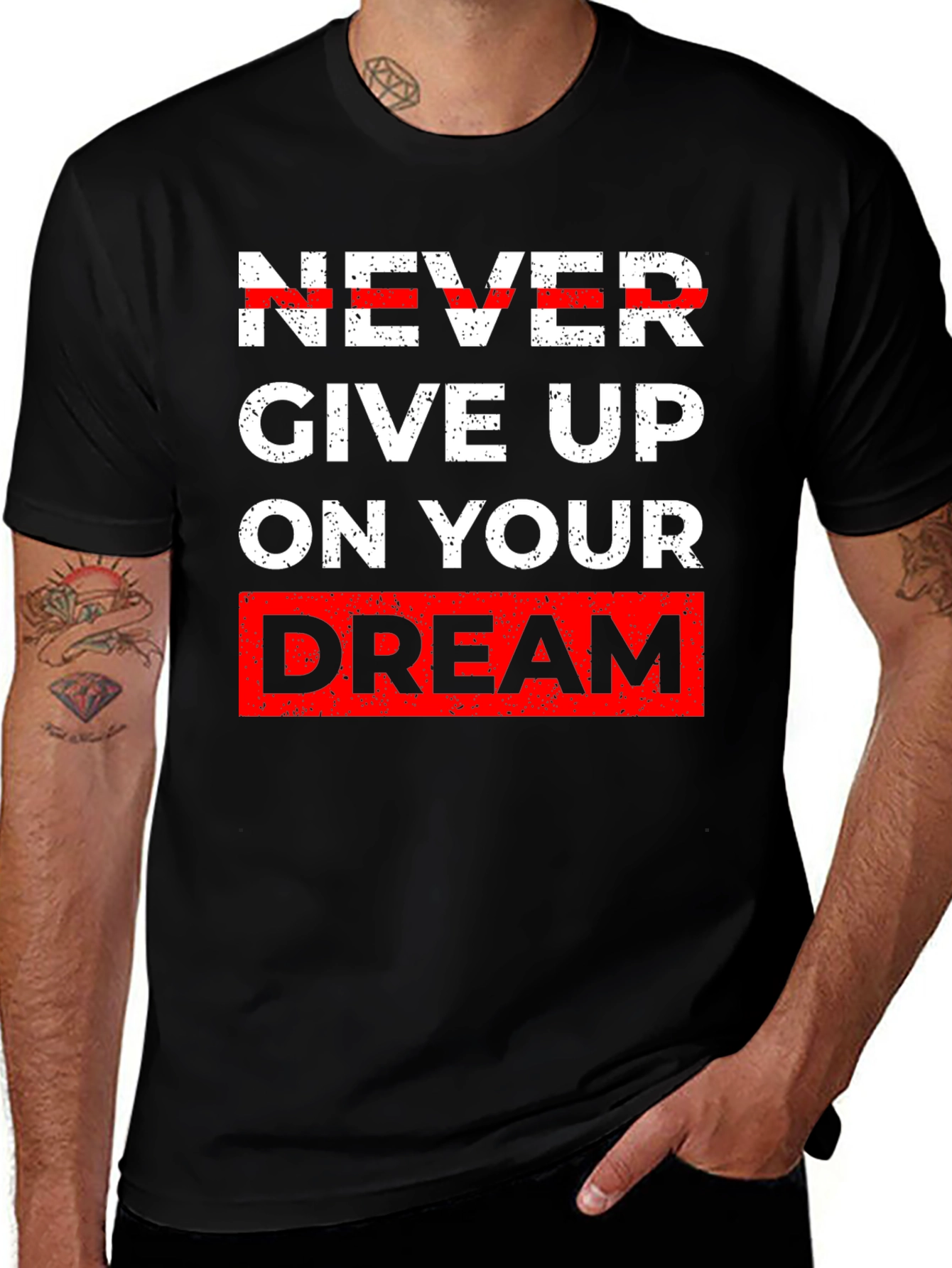 Inspirational Graphic Tee - Never Give Up Dream T-Shirt