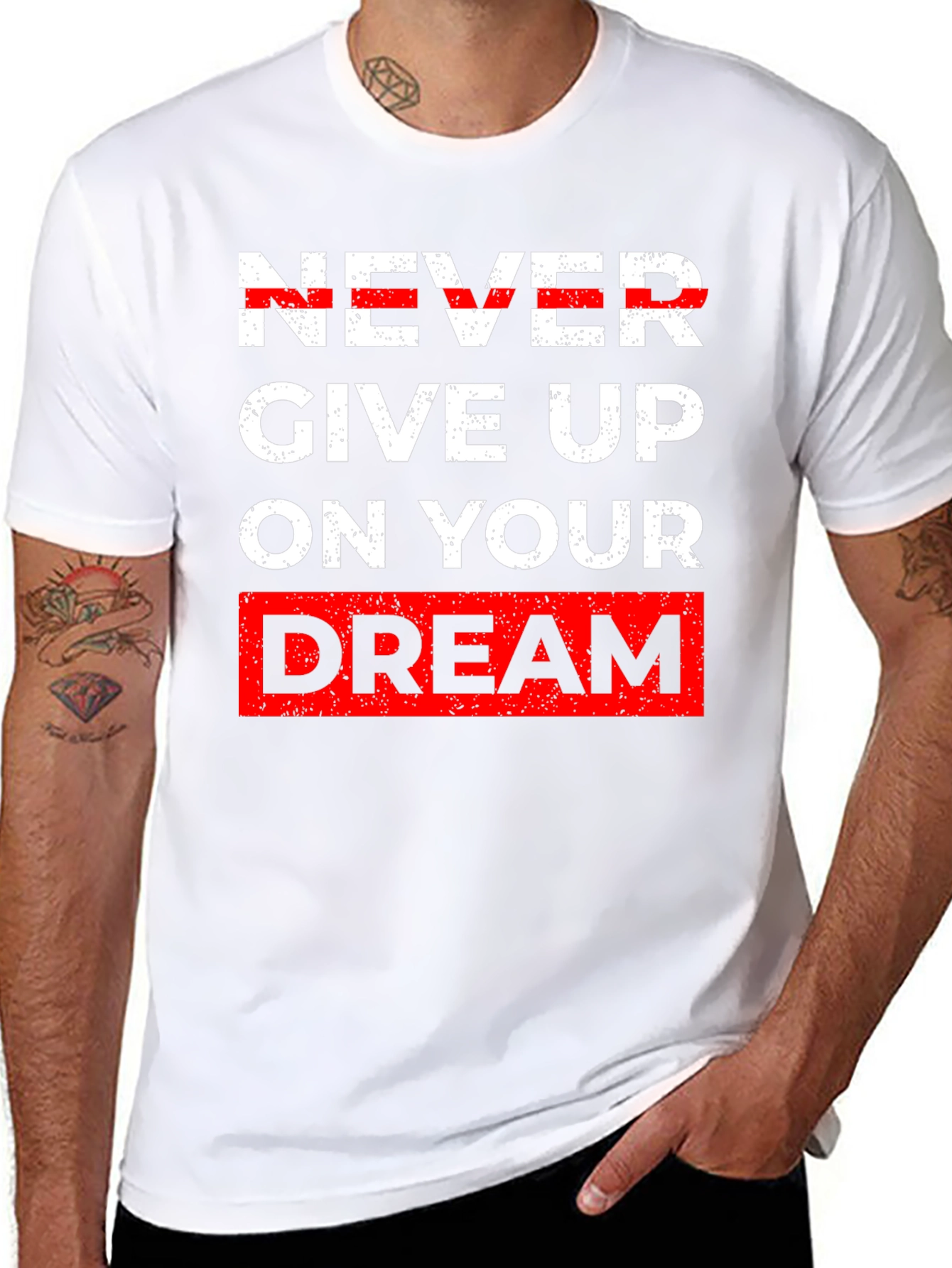 Inspirational Graphic Tee - Never Give Up Dream T-Shirt