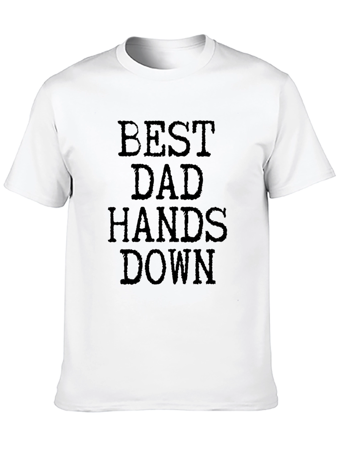 Best Dad Hands Down Black T-Shirt