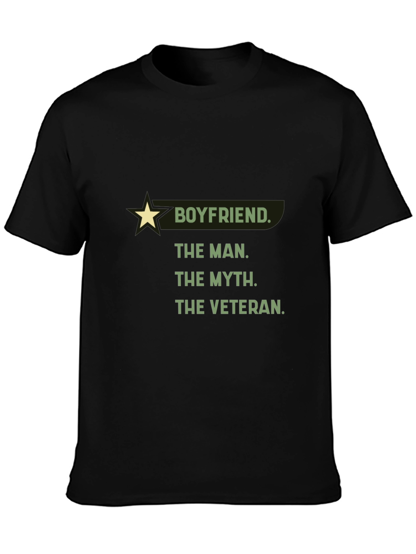 Boyfriend Veteran T-Shirt: The Man The Myth The Legend