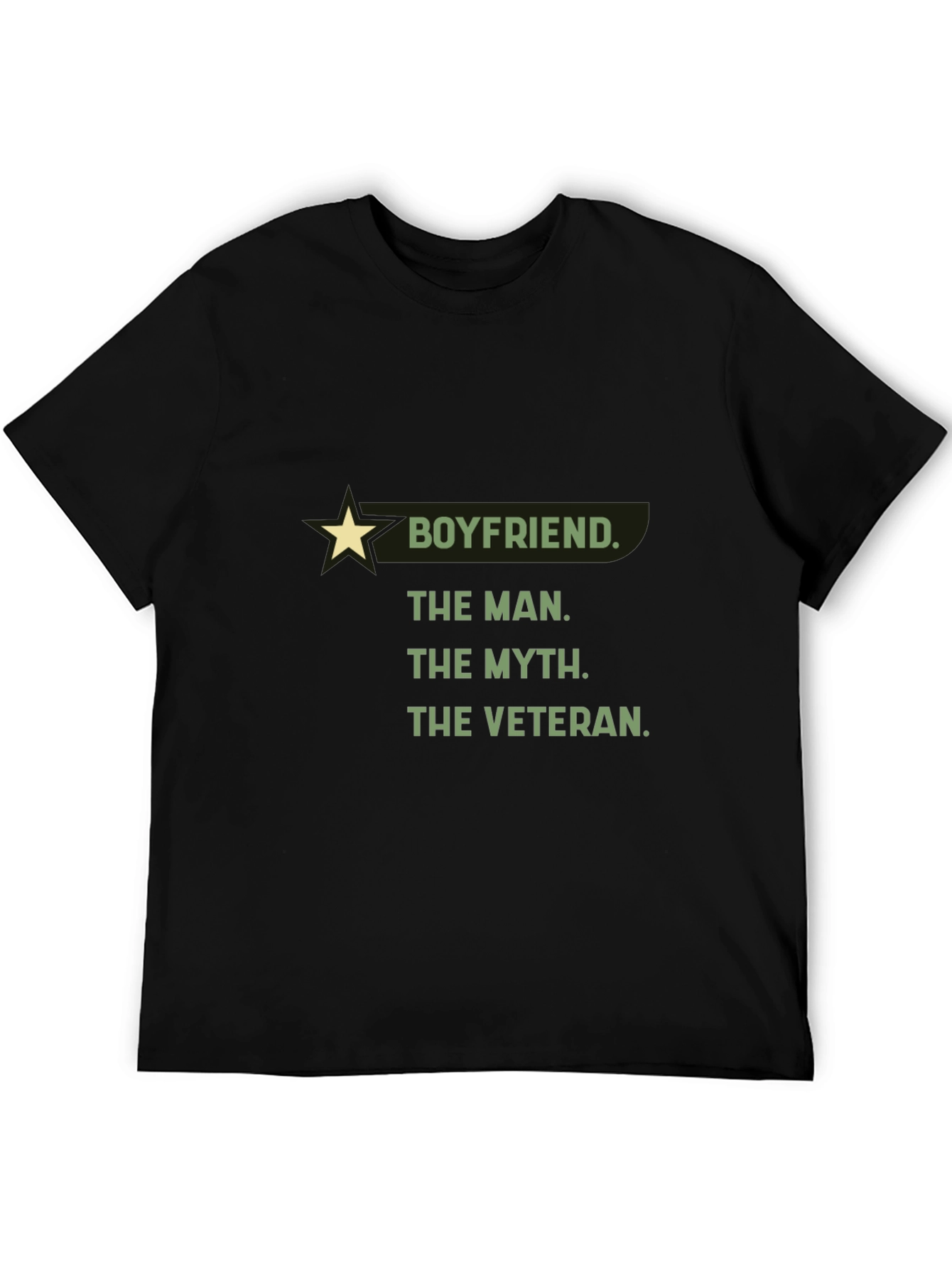 Boyfriend Veteran T-Shirt: The Man The Myth The Legend