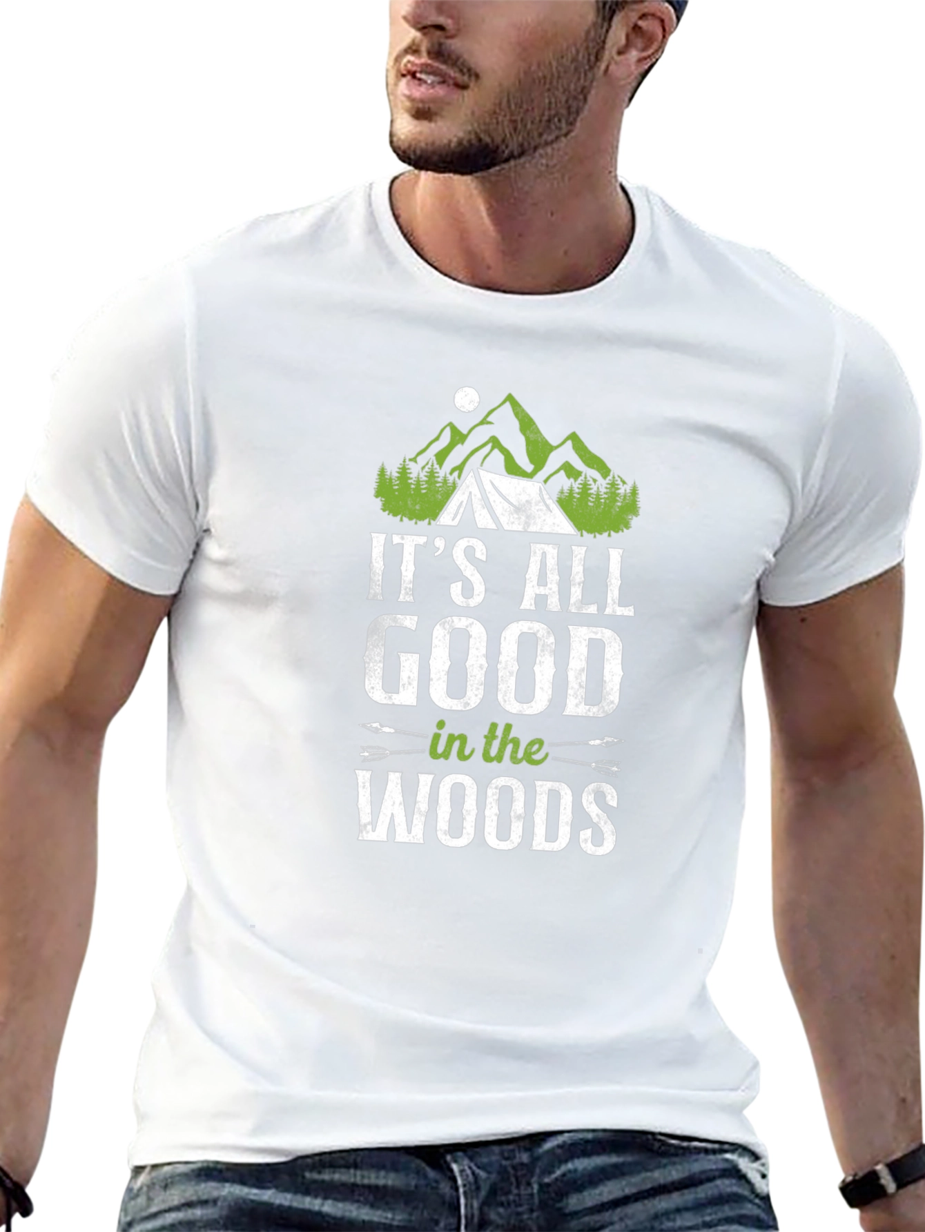 Its All Good in the Woods T-Shirt