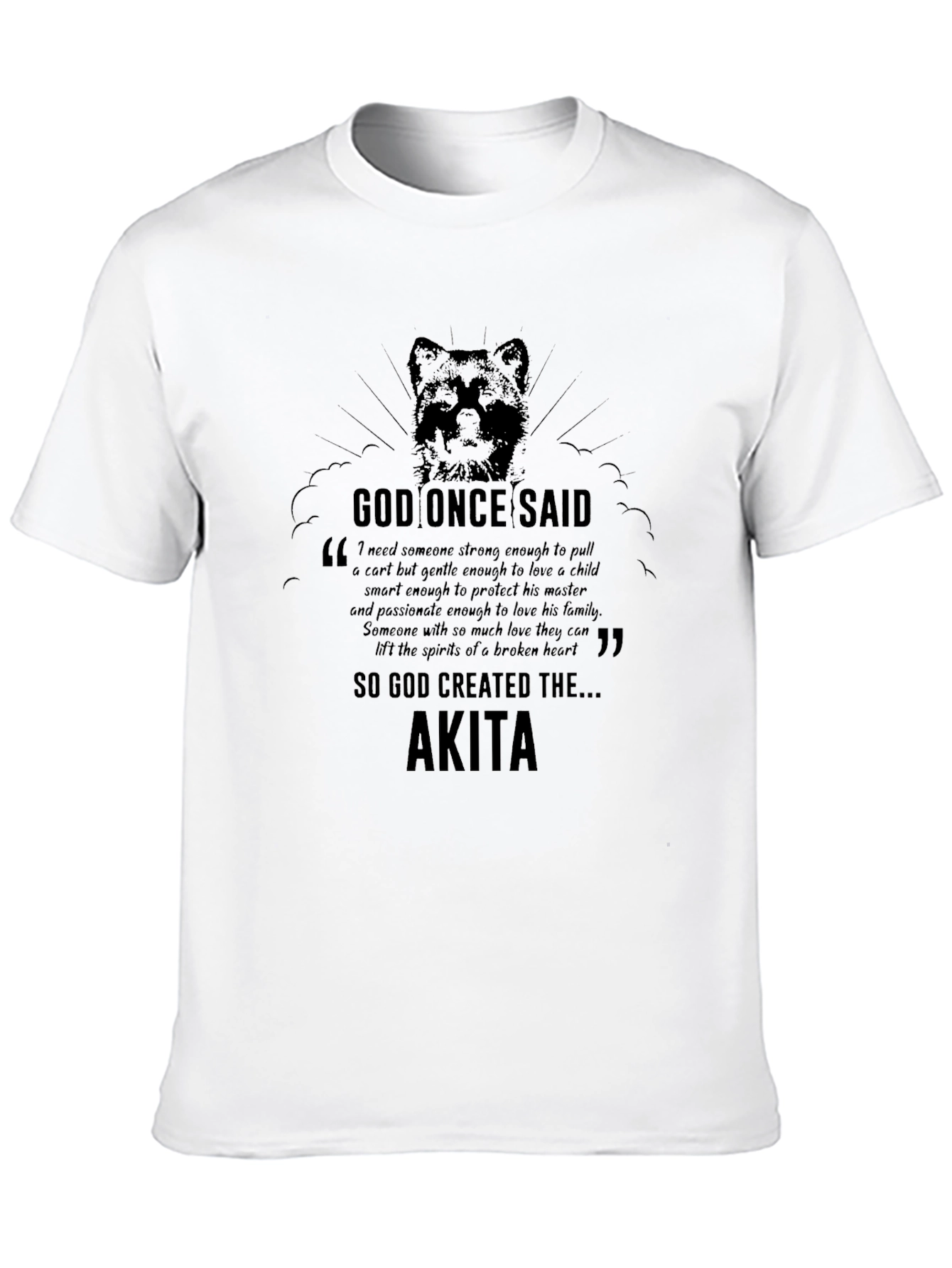 God Created the Akita T-Shirt