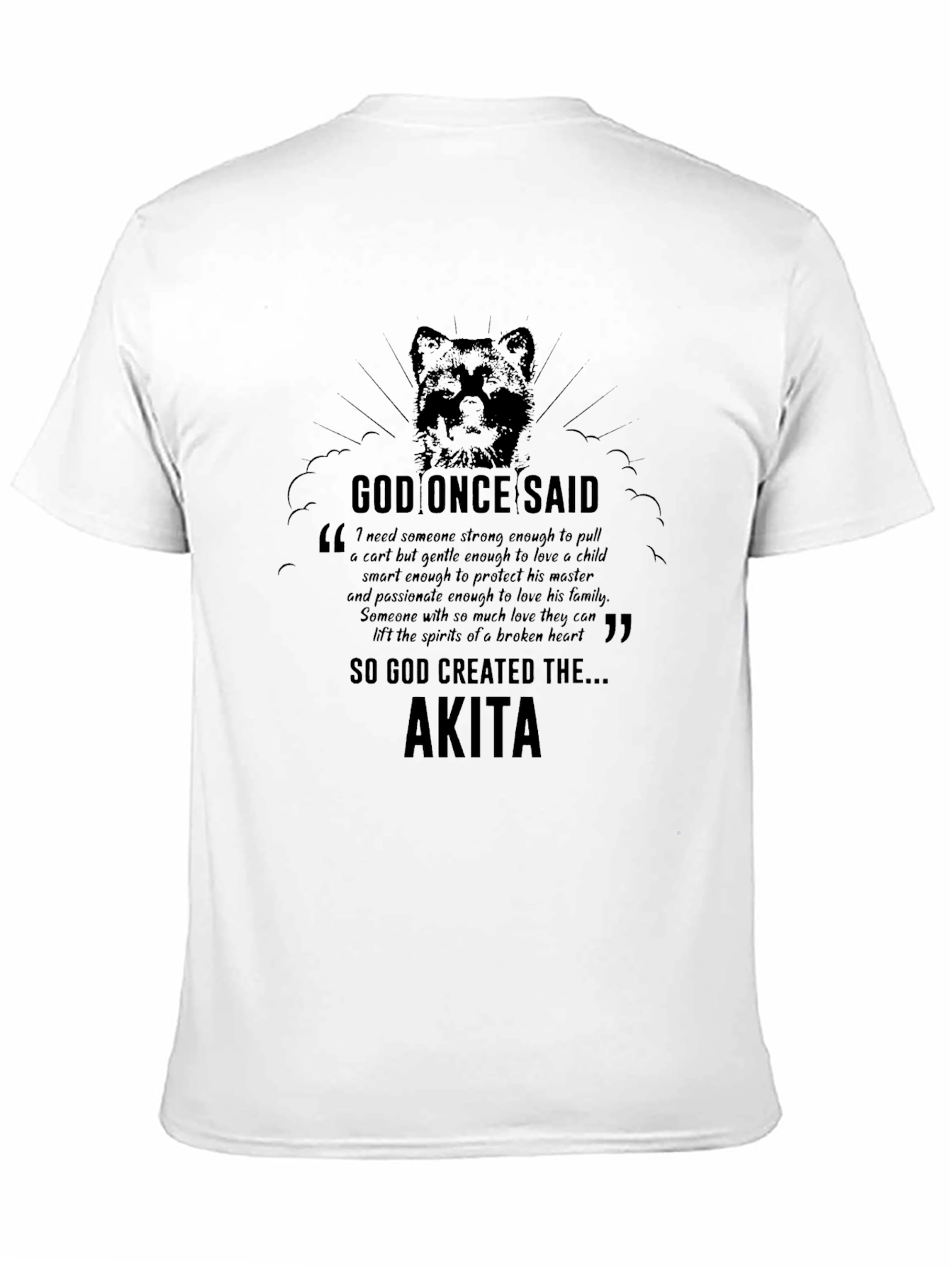 God Created the Akita T-Shirt