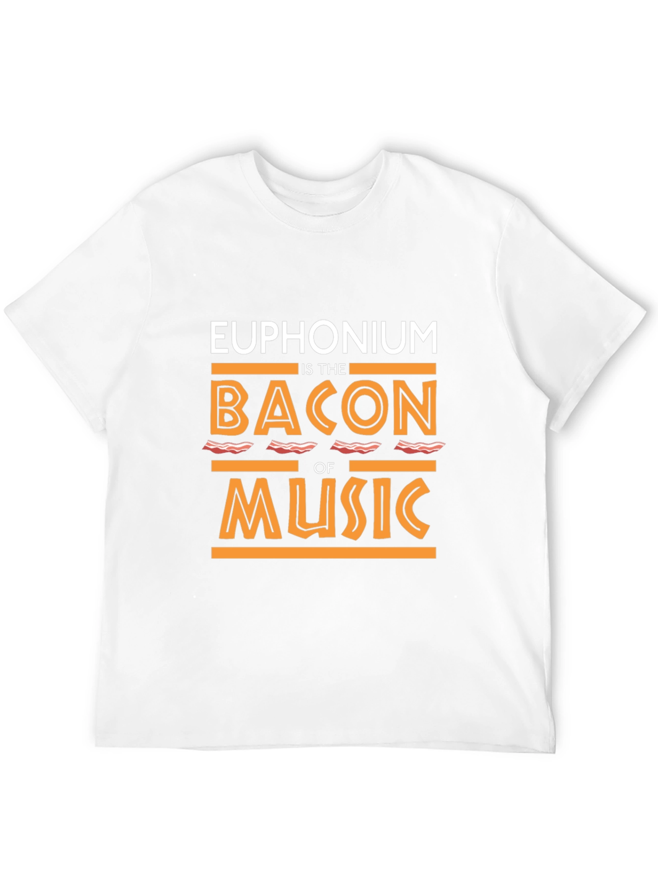 Euphonium Bacon Music T-Shirt - Funny Musician Tee
