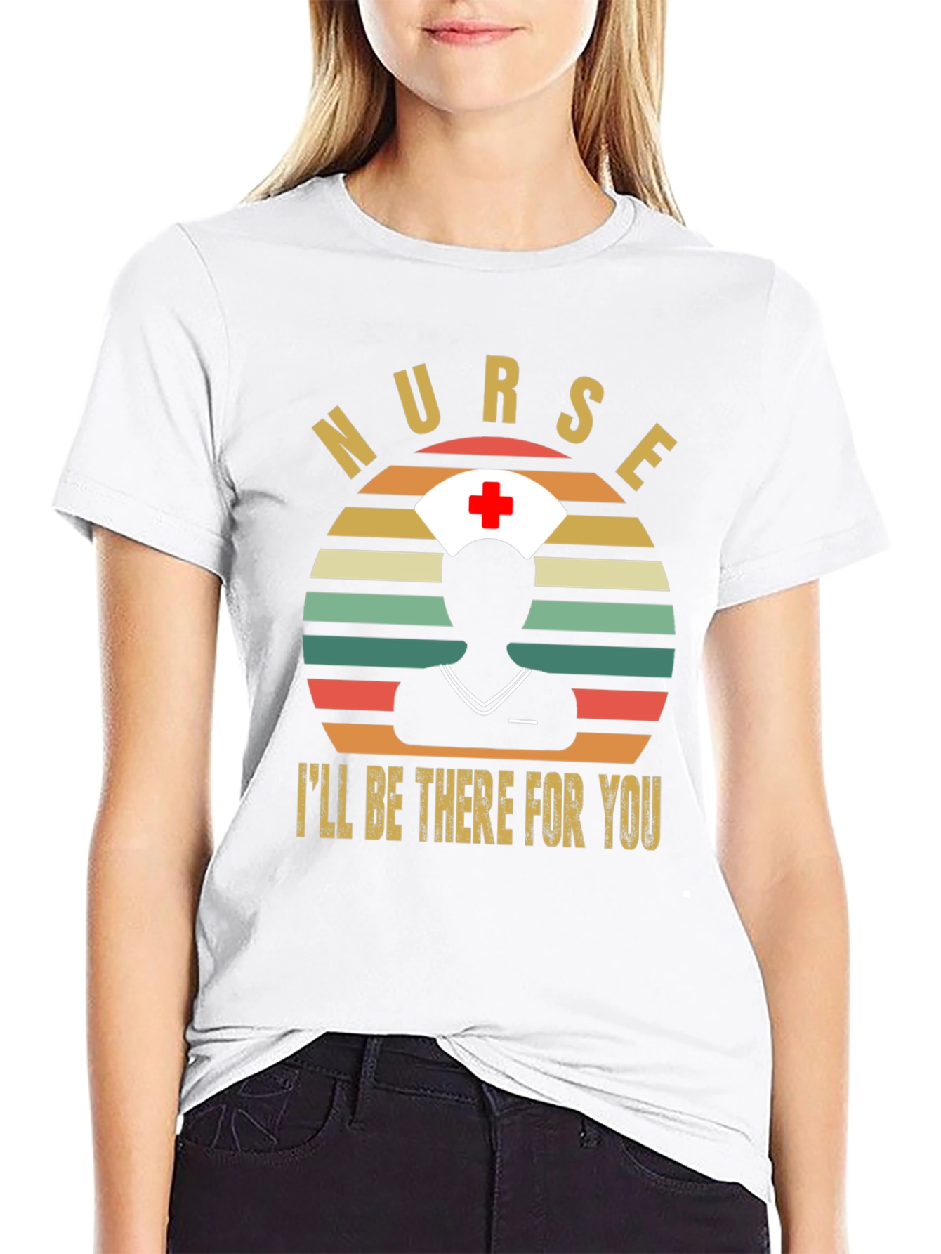 Nurse Ill Be There For You T-Shirt
