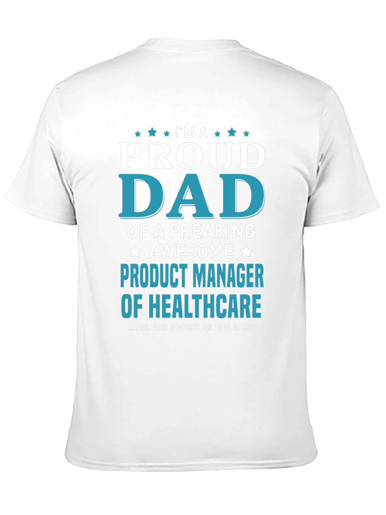 Proud Dad of a Product Manager T-Shirt