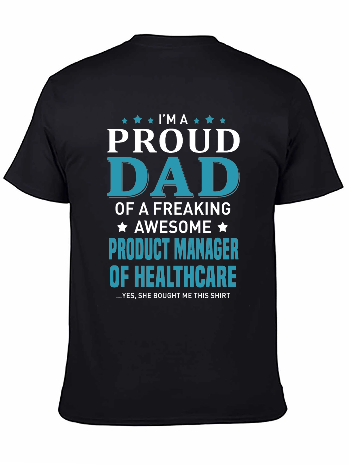 Proud Dad of a Product Manager T-Shirt