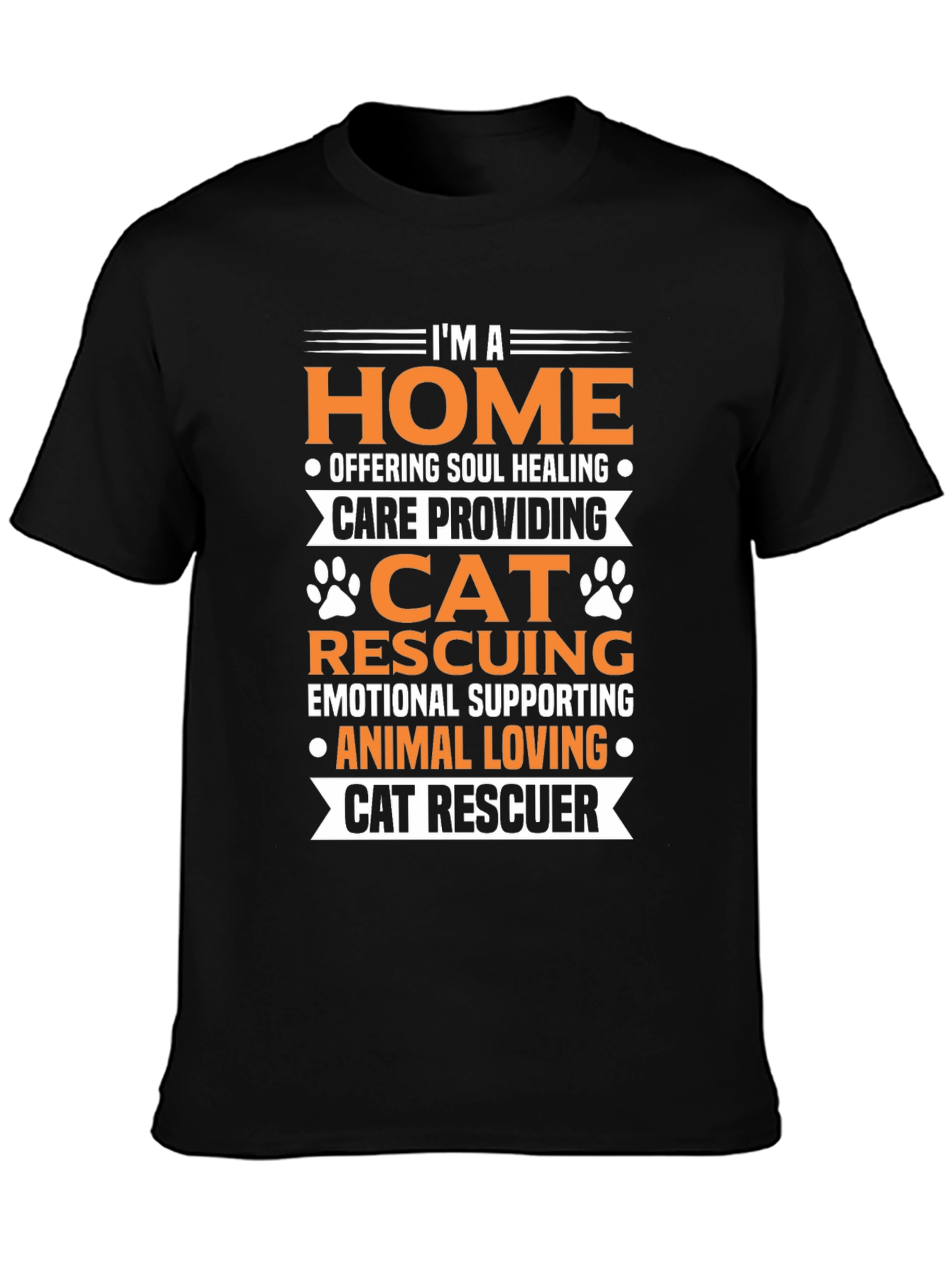 Cat Rescuer T-Shirt: Home is Where My Cat Is