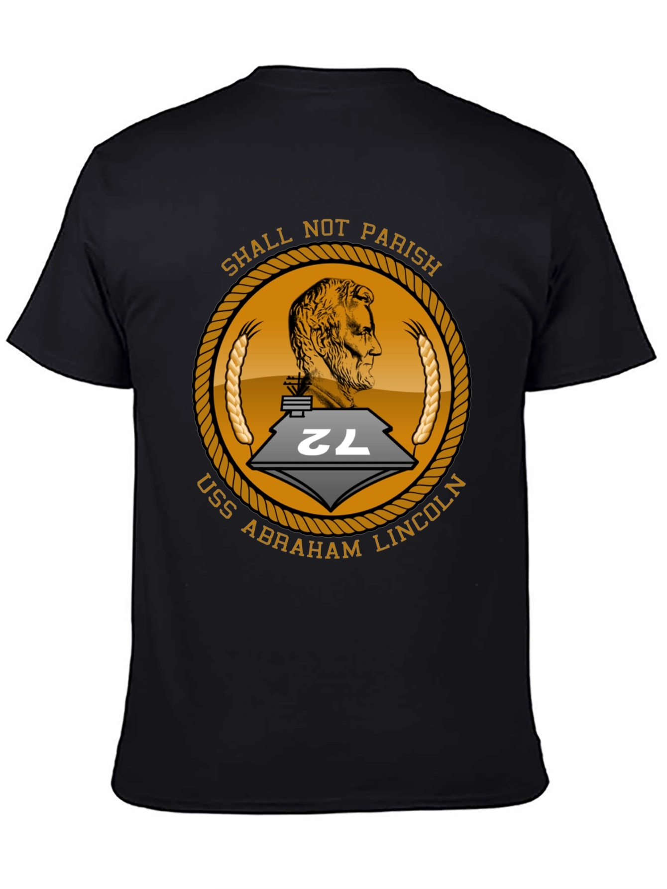 USS Abraham Lincoln T-Shirt - Shall Not Parish